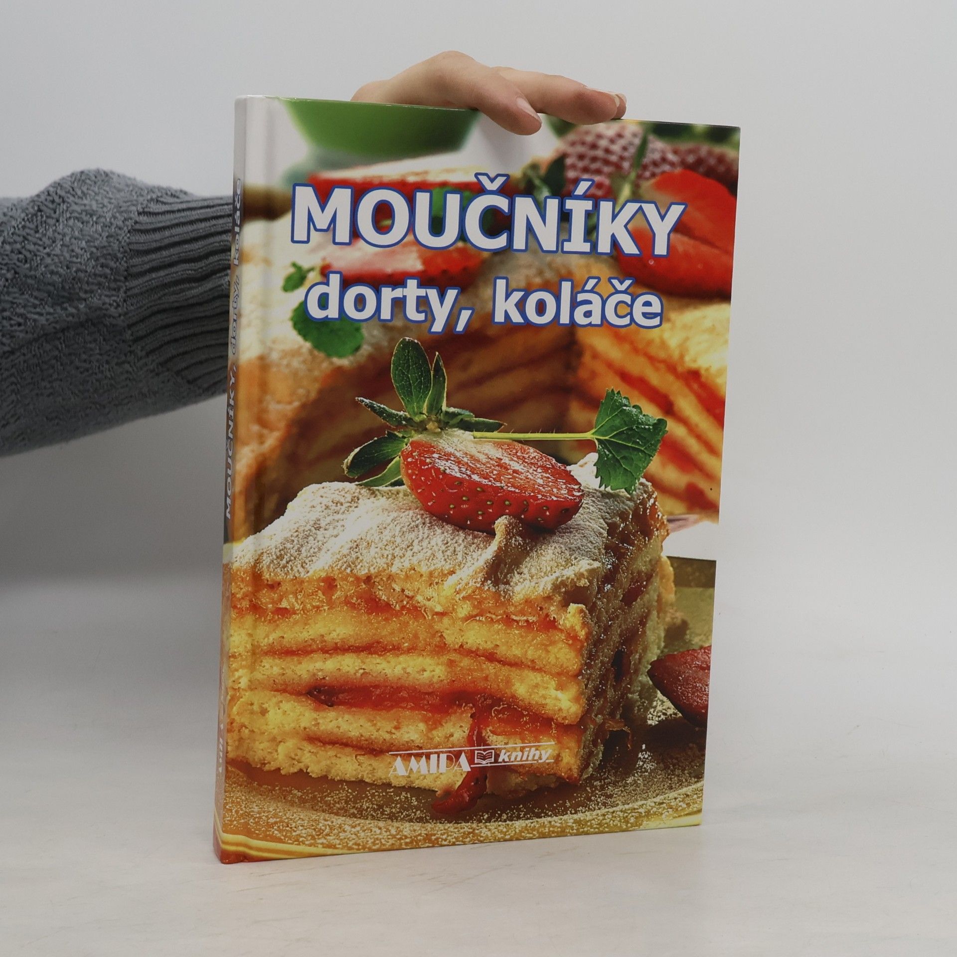 Pavla Sedláčková Moučníky, dorty, koláče