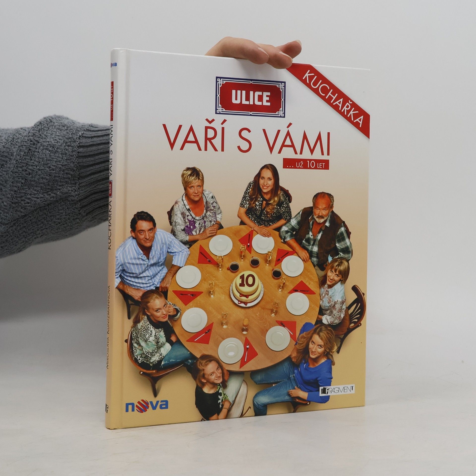 Miroslava Kuntzmannová Ulice vaří s vámi ... už 10 let