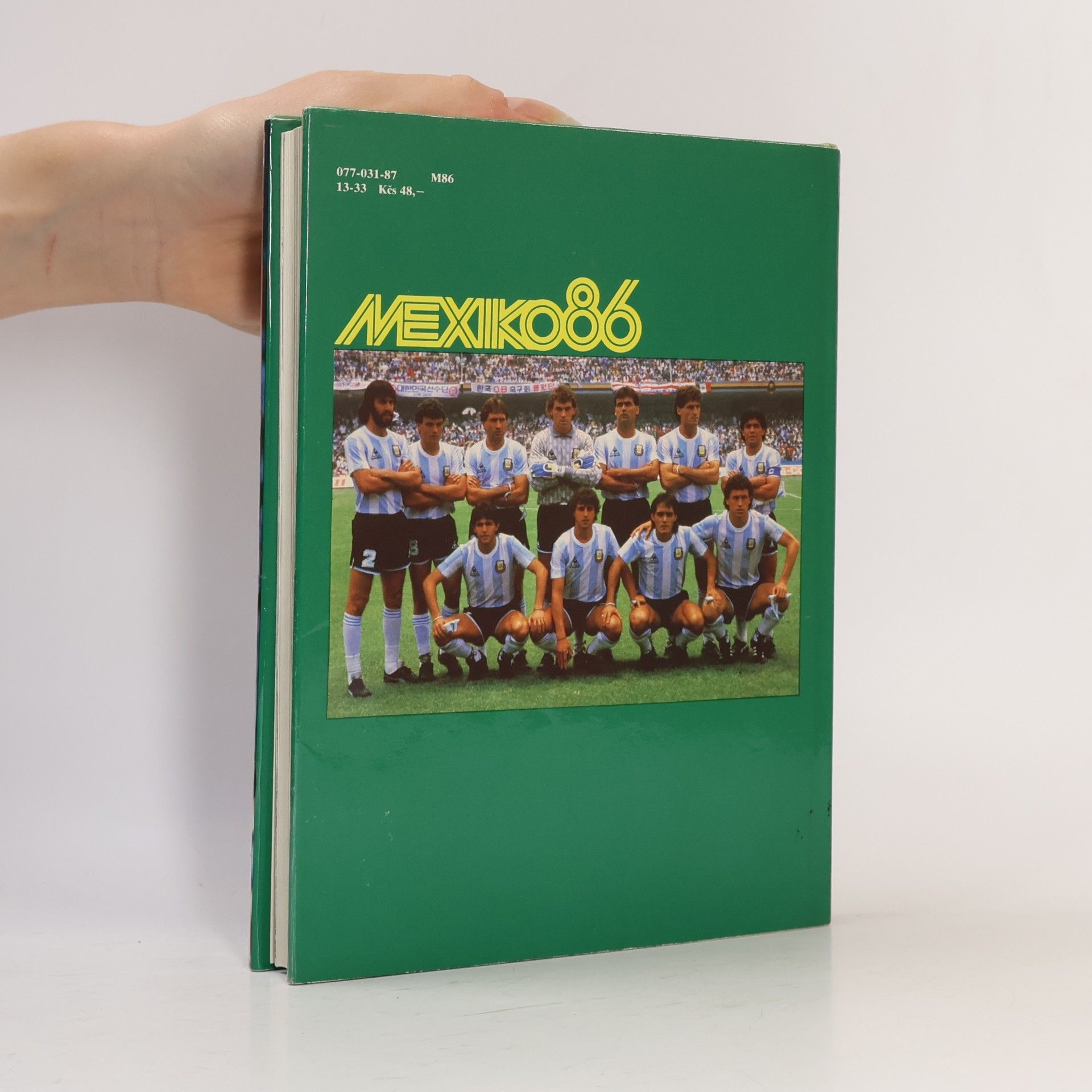 Igor Mráz Mexiko 86. XII. Majstrovstvá sveta vo futbale