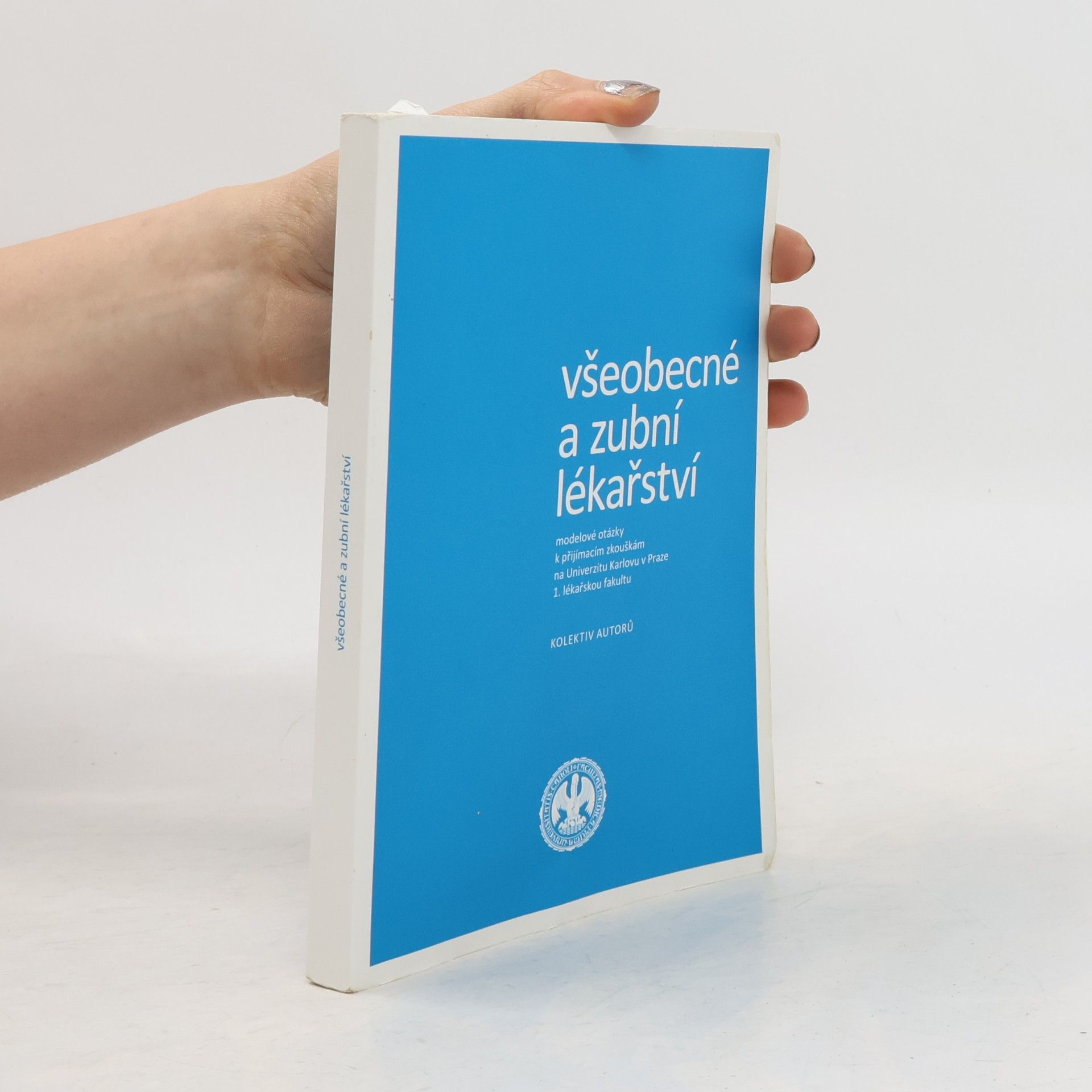 Kolektiv autorů Všeobecné a zubní lékařství
