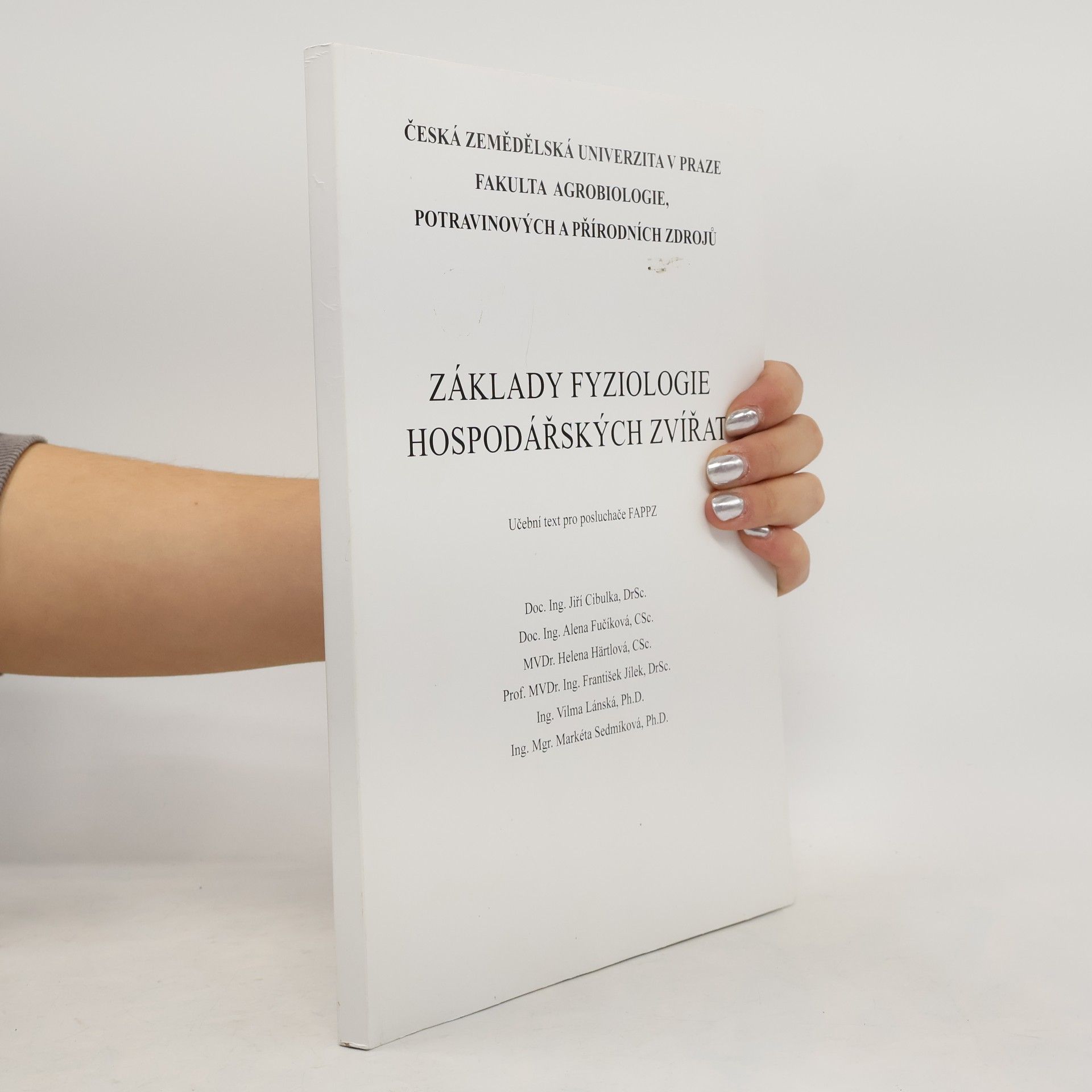 Jiří Cibulka Základy fyziologie hospodářských zvířat