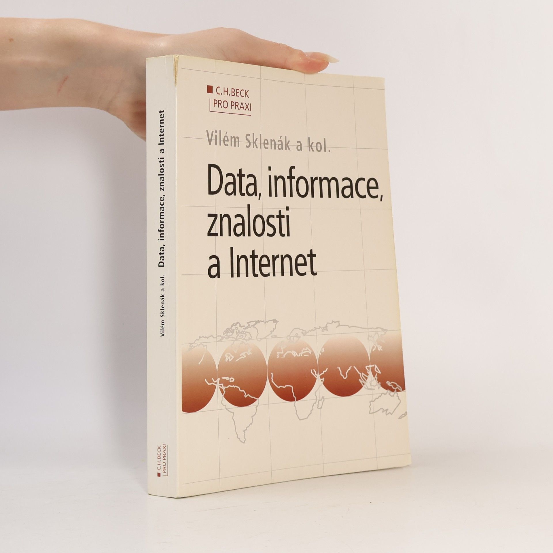 Vilém Sklenák Data, informace, znalosti a Internet