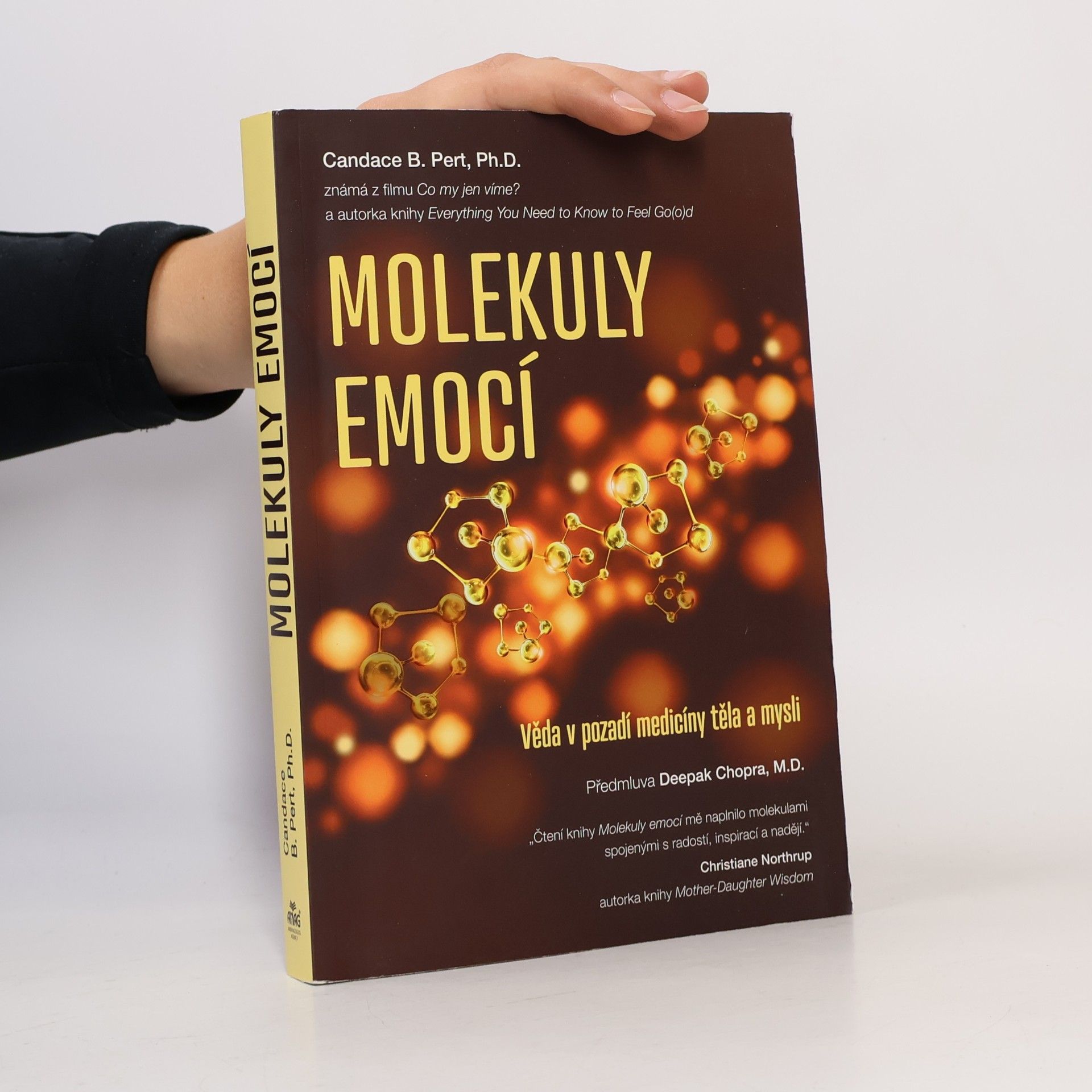 Candace B. Pert Molekuly emocí. Věda v pozadí medicíny těla a mysli