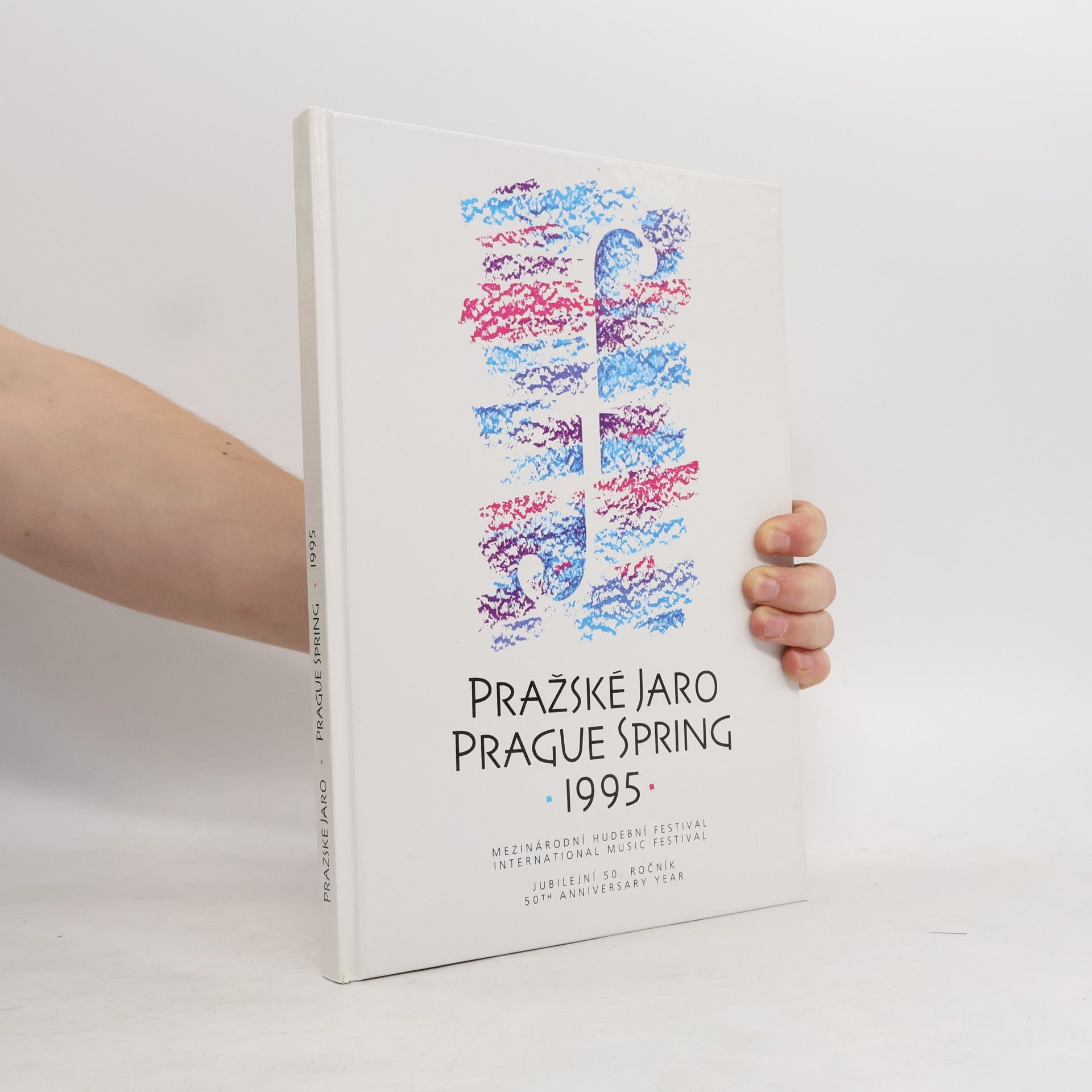 Various authors Pražské jaro. Prague Spring 1995