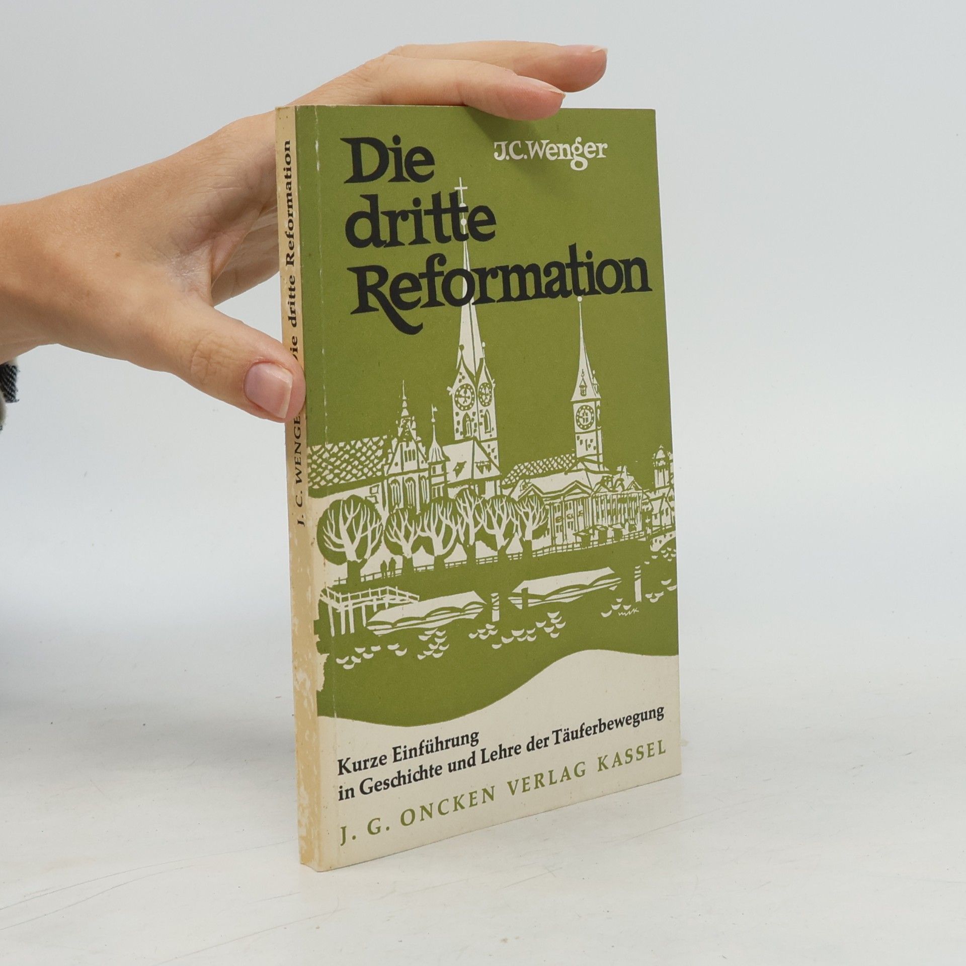 J. C. Wenger Die dritte Reformation