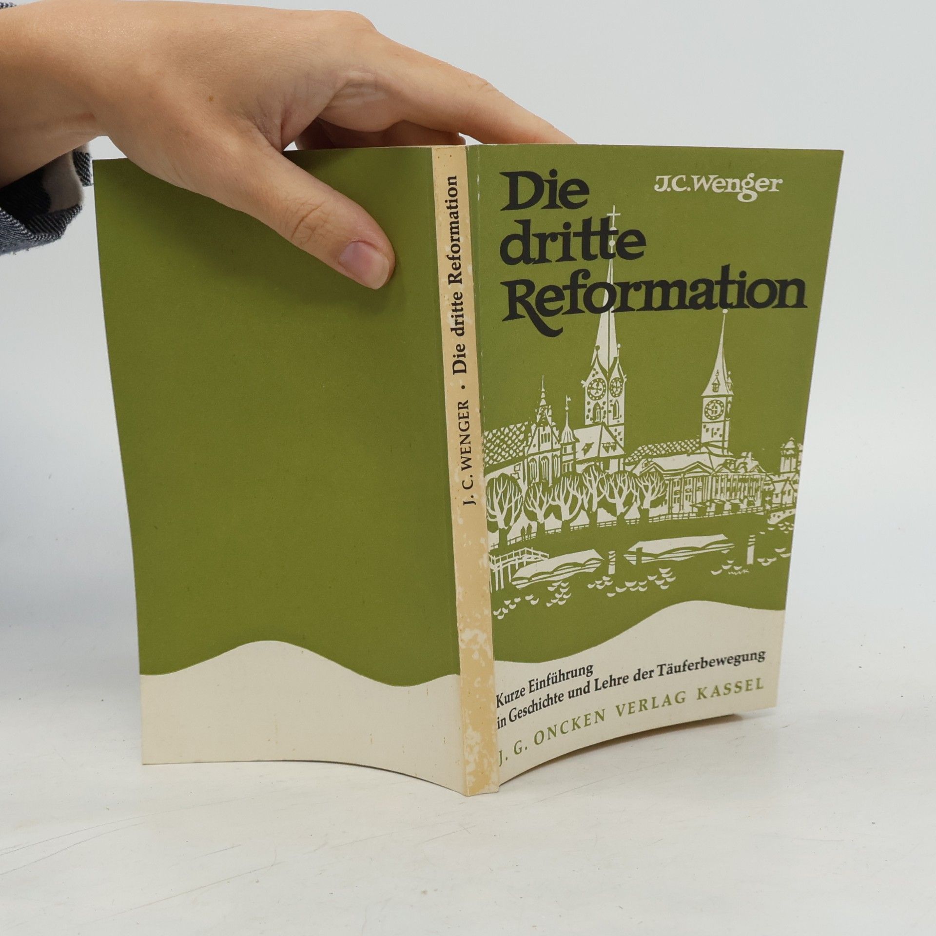 J. C. Wenger Die dritte Reformation