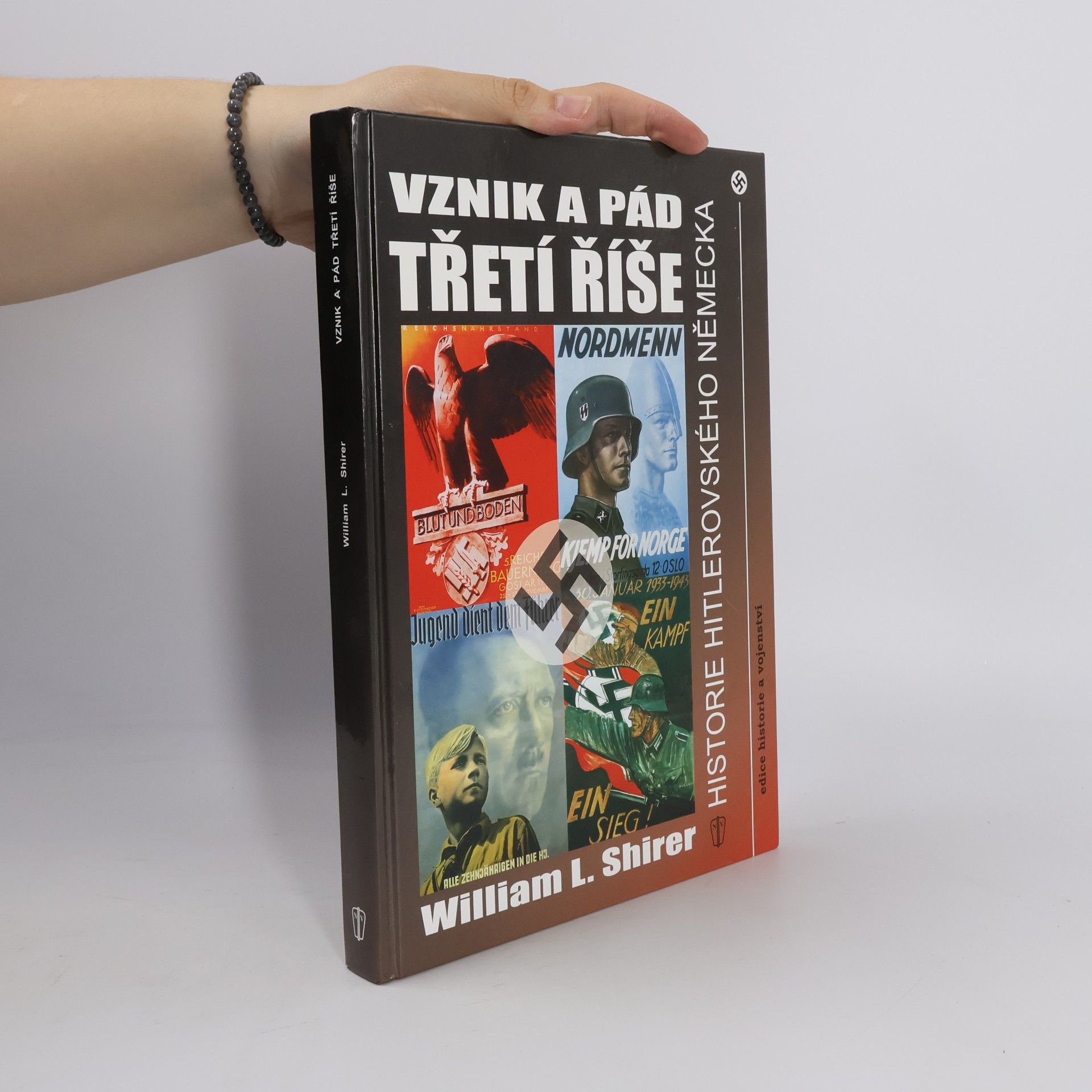 William L. Shirer Vznik a pád Třetí říše
