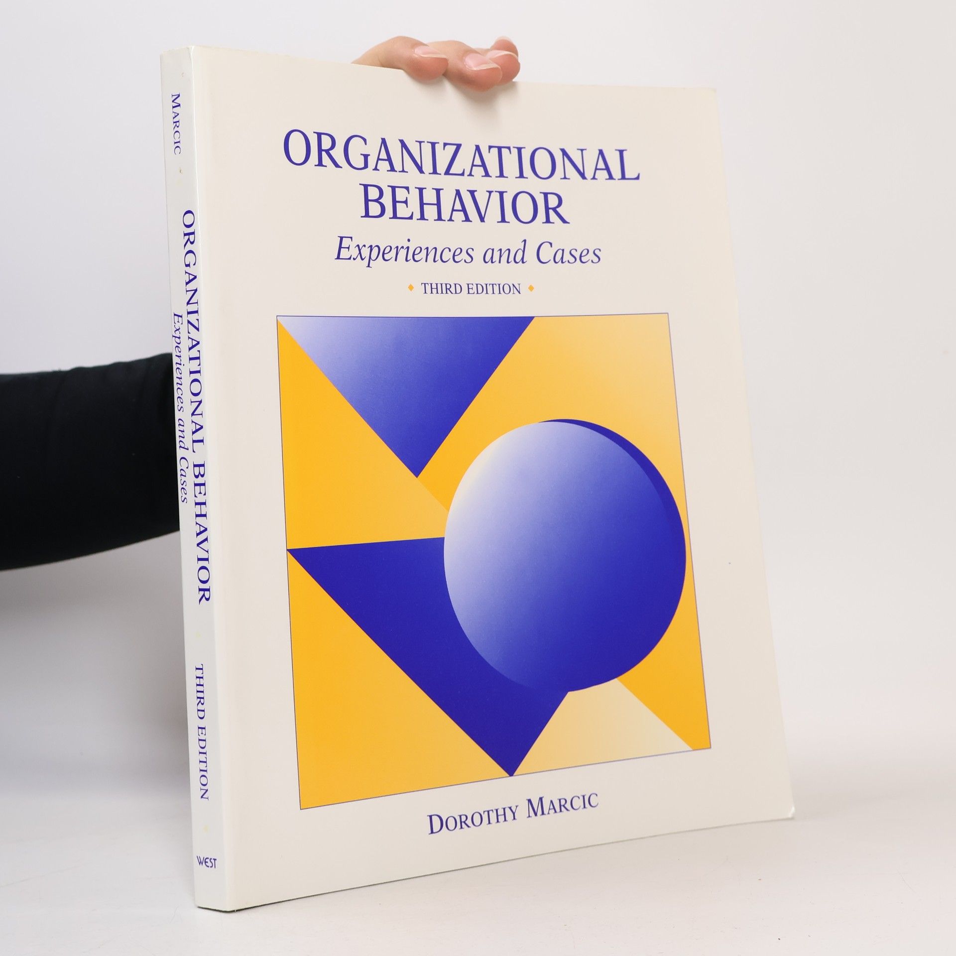 Dorothy Marcic Organizational Behavior