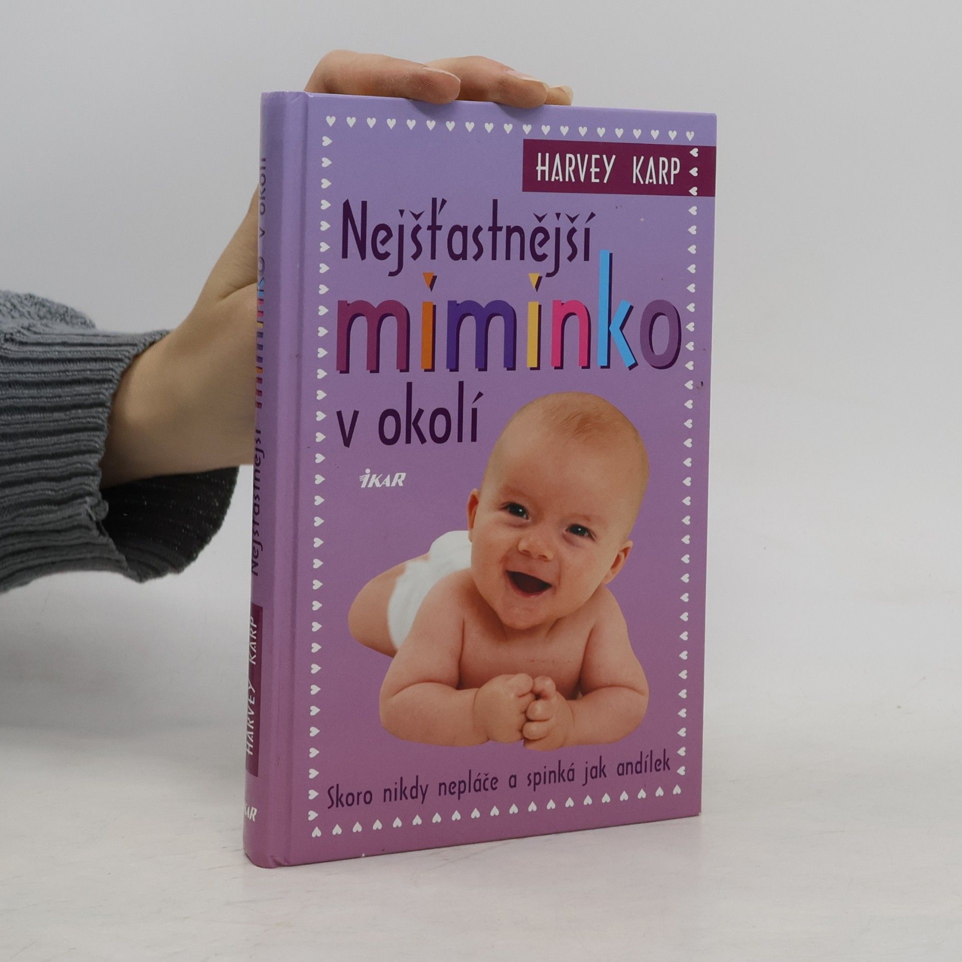 Harvey Karp Nejšťastnější miminko v okolí
