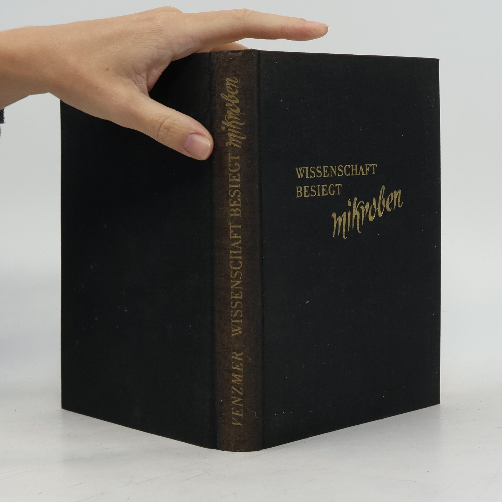 Gerhard Venzmer Wissenschaft besiegt Mikroben