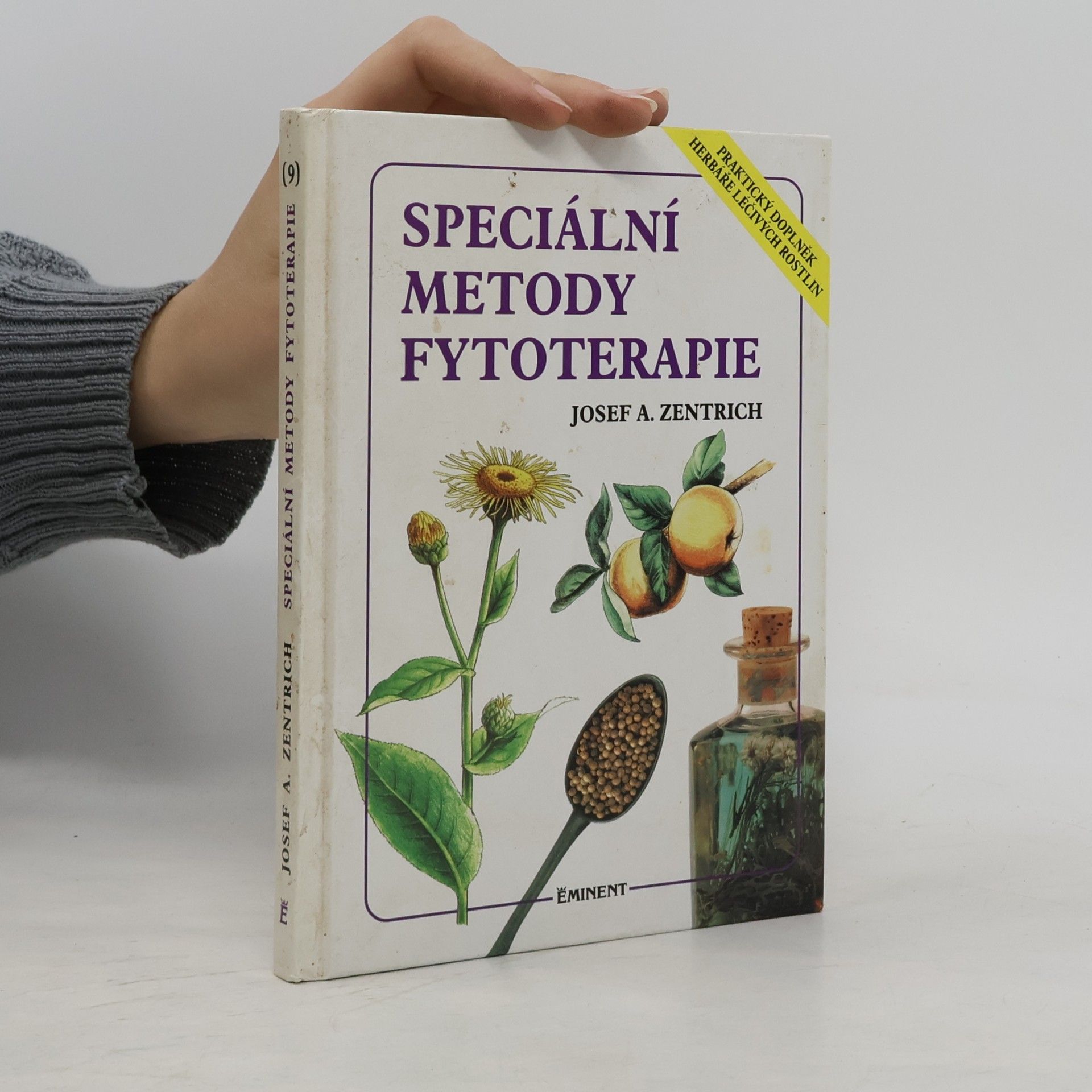Jiří Janča Speciální metody fytoterapie: Praktický doplněk Herbáře léčivých rostlin