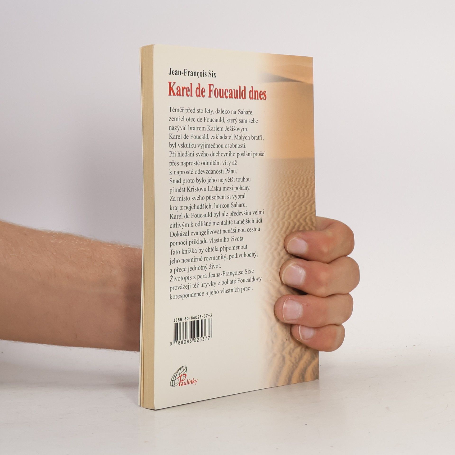 Jean François Six Karel de Foucauld dnes