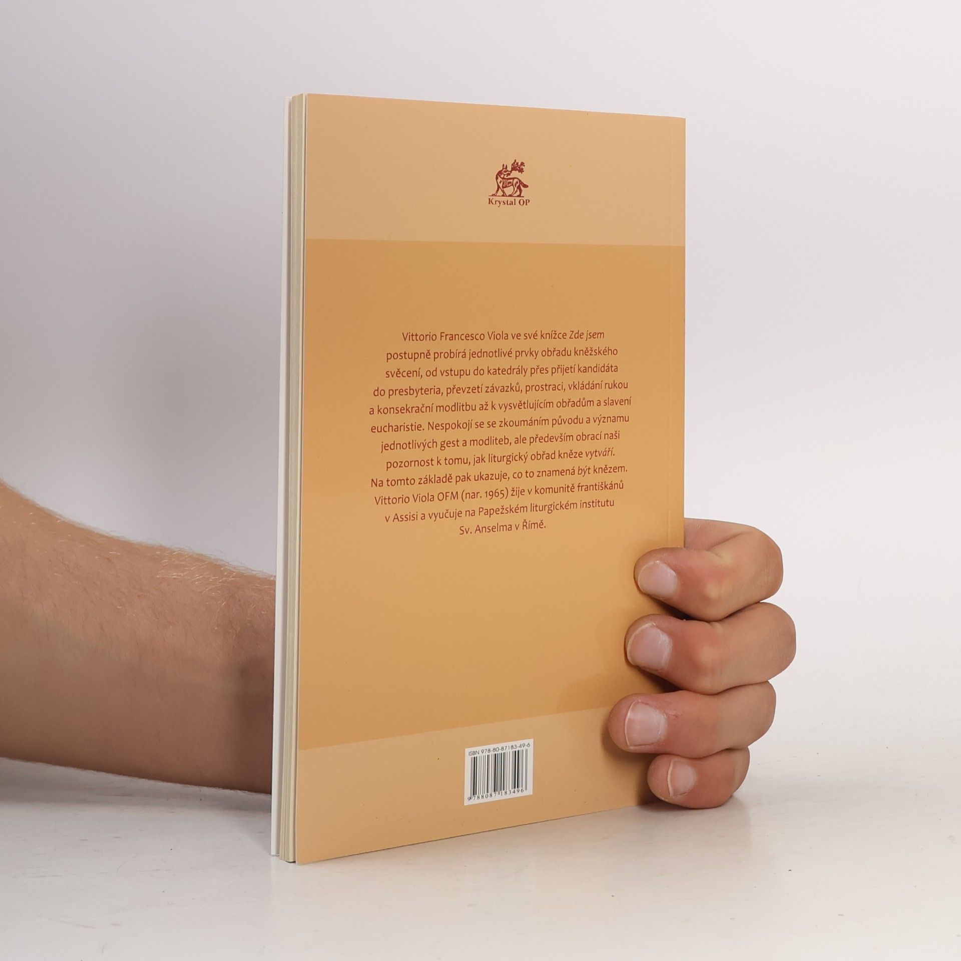 Vittorio Viola Zde jsem : liturgie svěcení a kněžská spiritualita