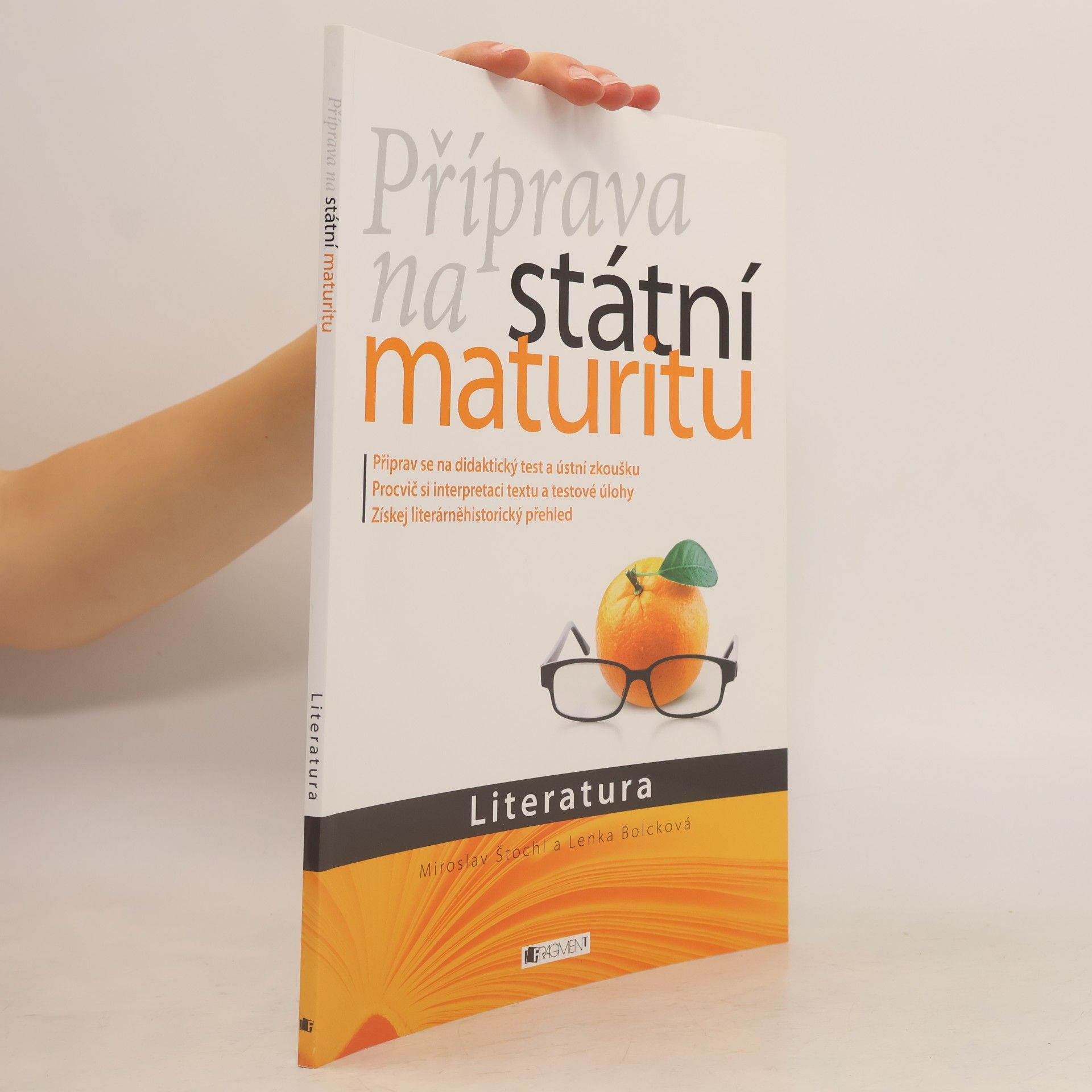 Lenka Bolcková Příprava na státní maturitu. Literatura