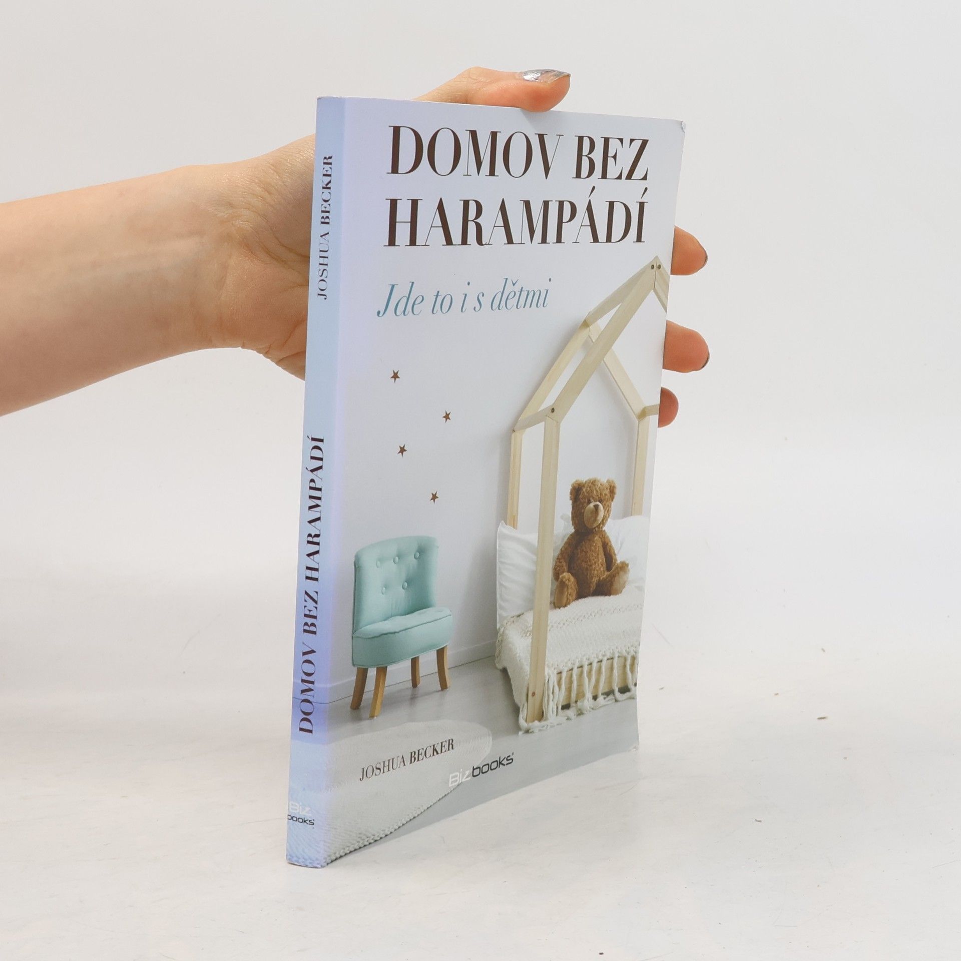 Joshua Becker Domov bez harampádí