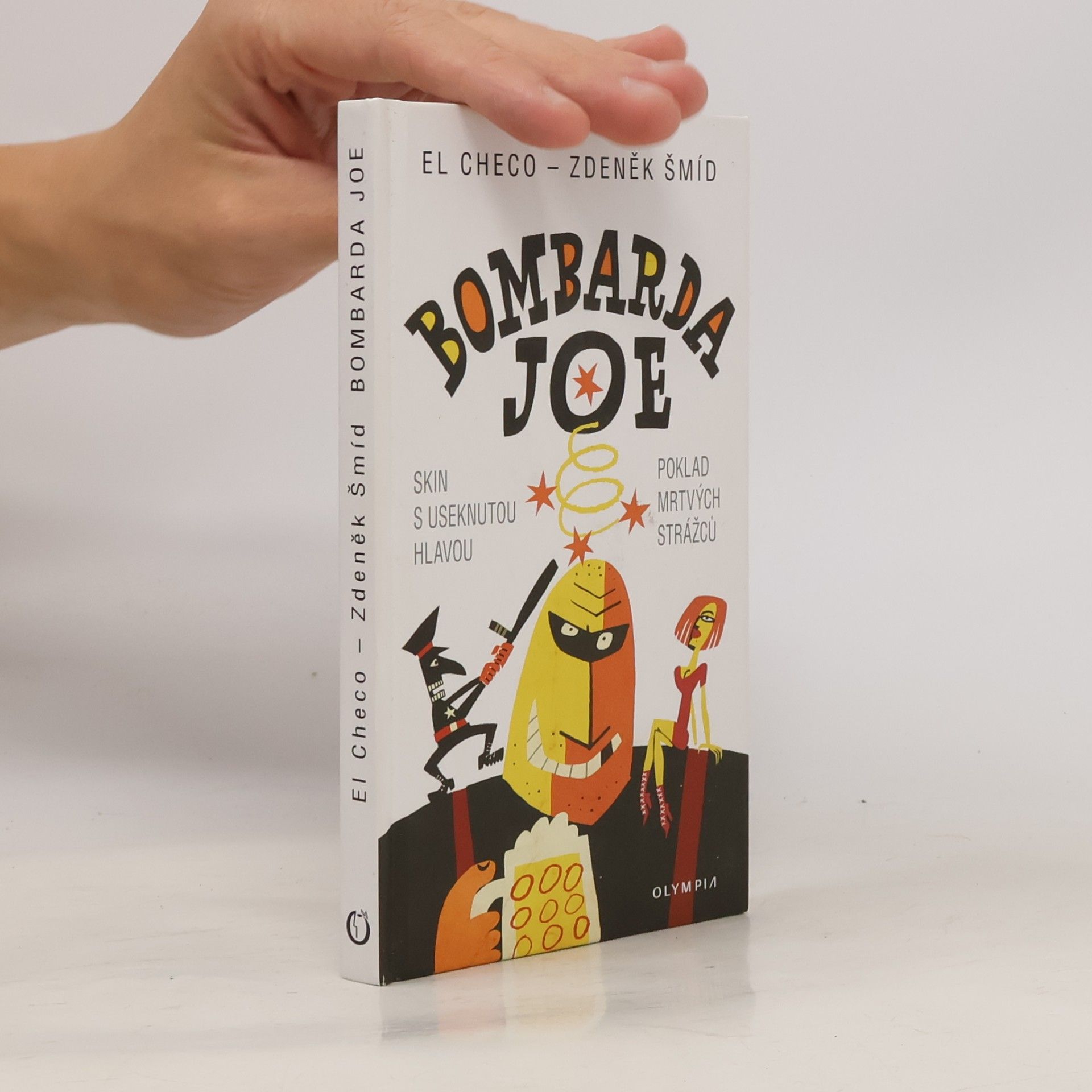 Zdeněk Šmíd Bombarda Joe