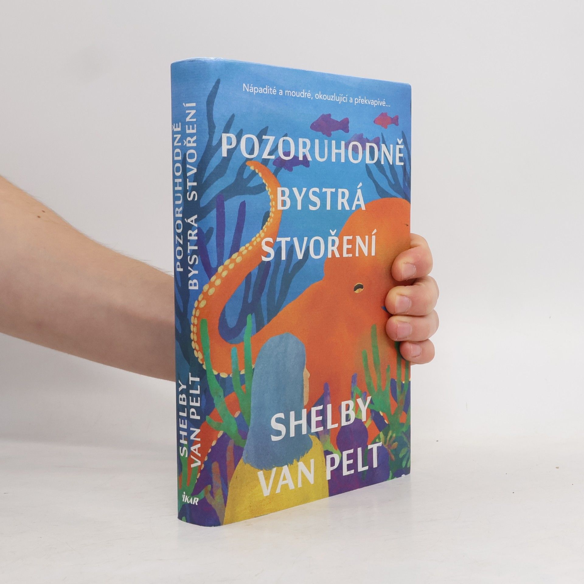 Shelby Van Pelt Pozoruhodně bystrá stvoření