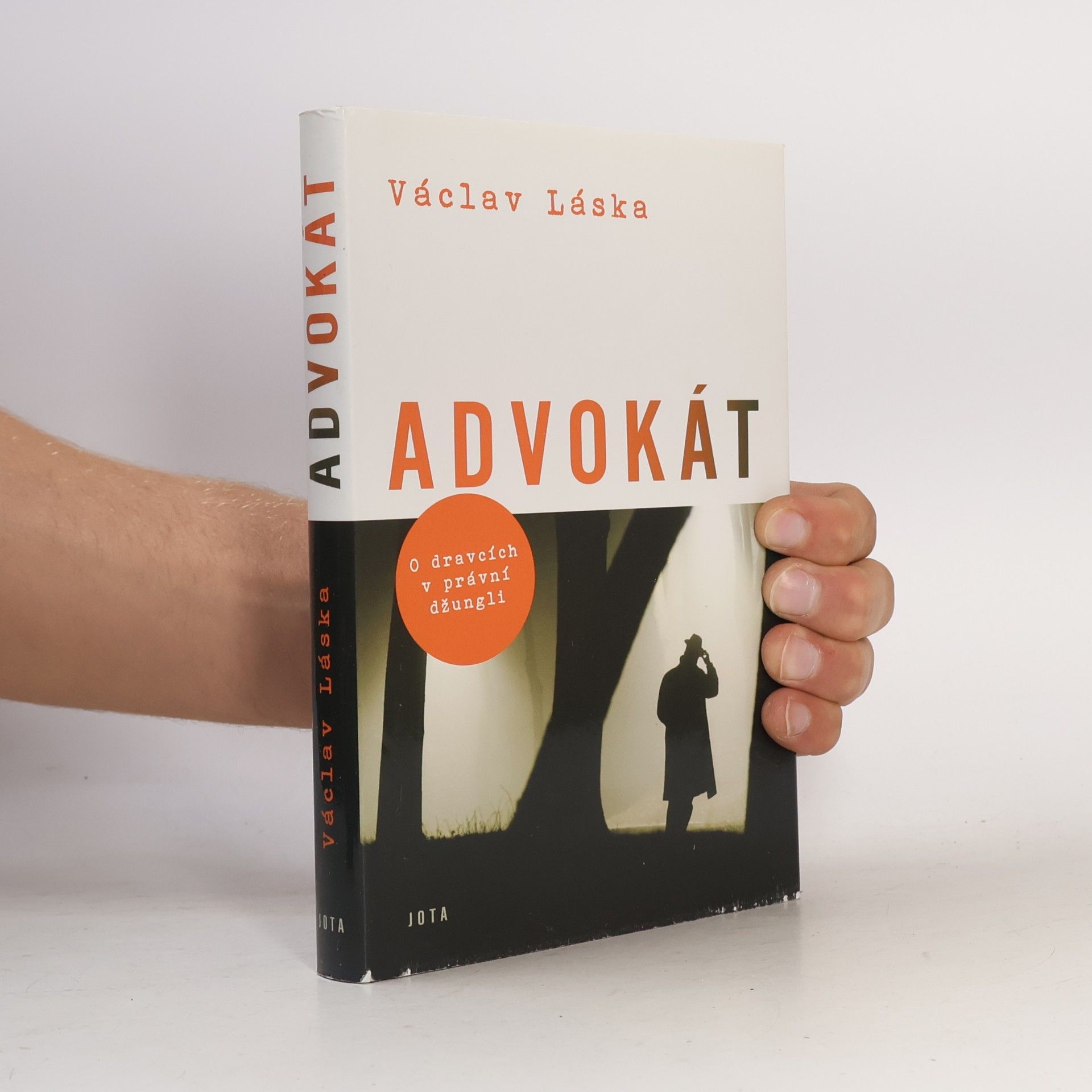 Václav Láska Advokát. O dravcích v právní džungli