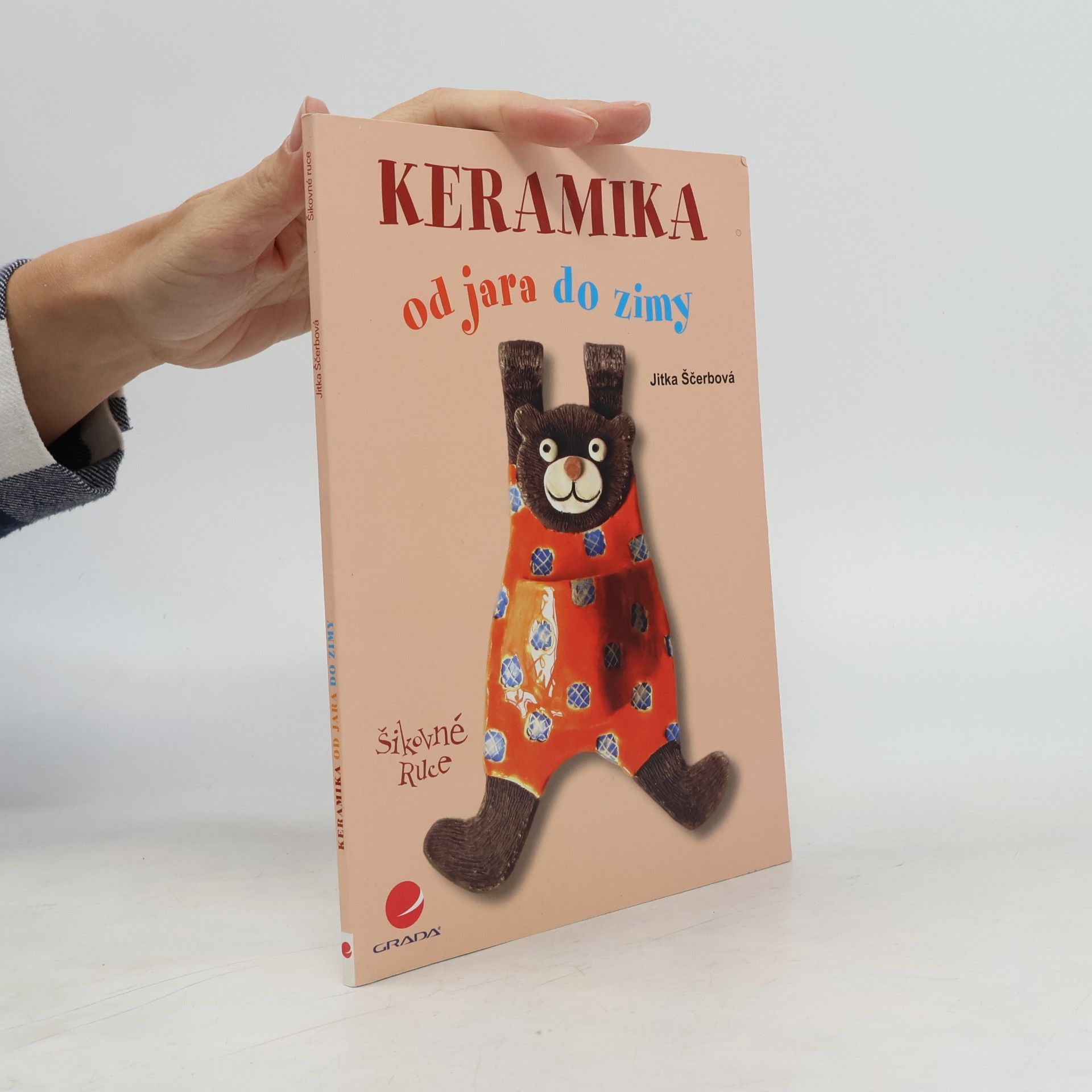 Jitka Ščerbová Keramika od jara do zimy