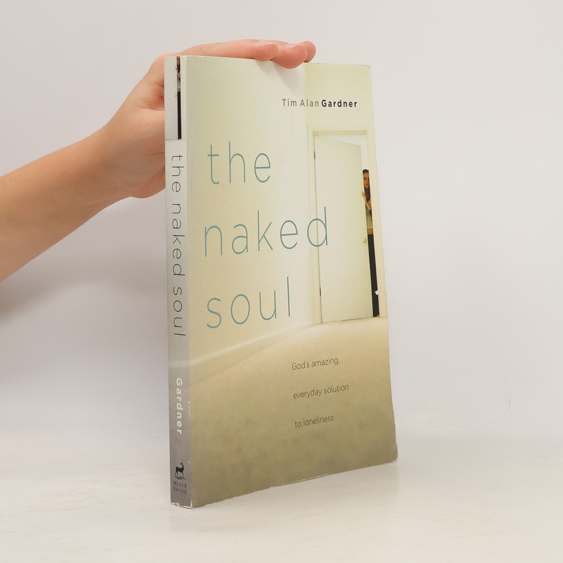 Tim Alan Gardner The Naked Soul