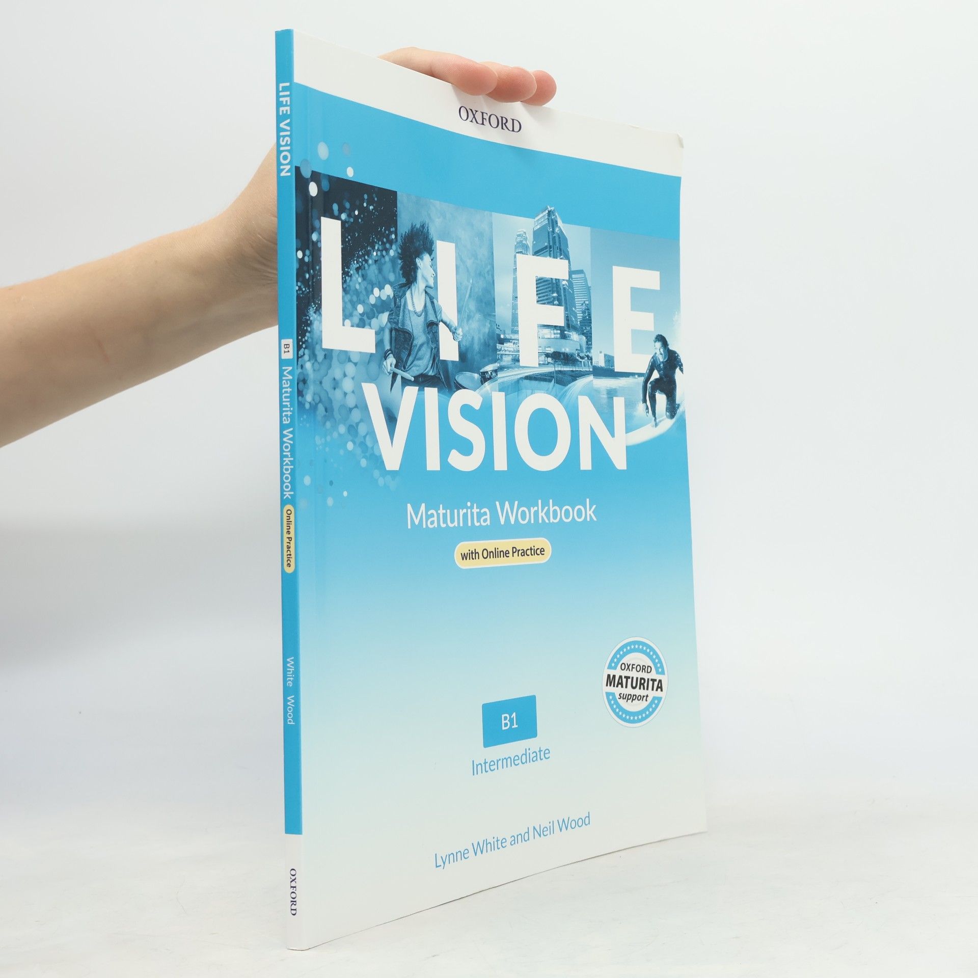 Lynne White Life Vision. Maturita Workbook. B1 Intermediate