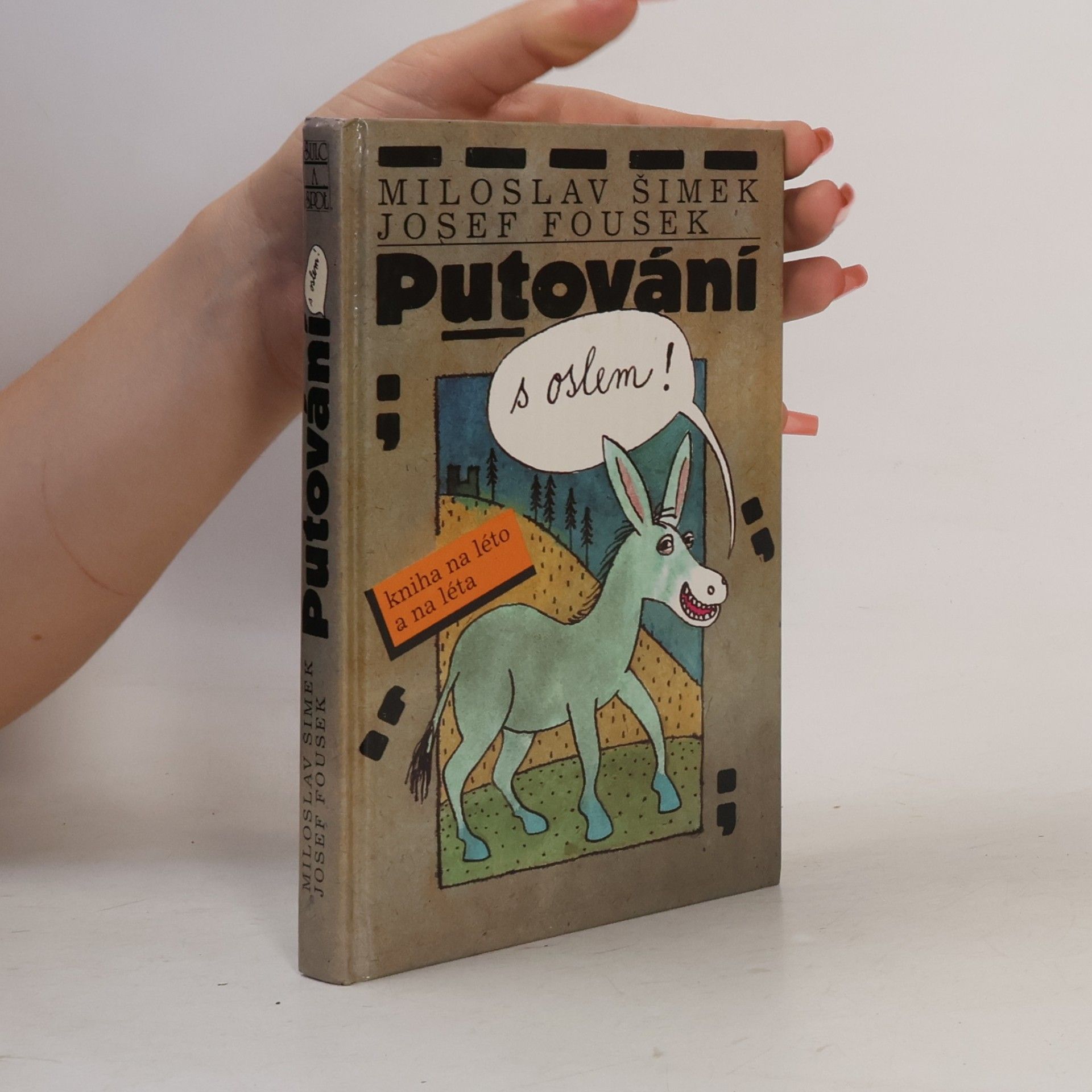 Josef Fousek Putování s oslem