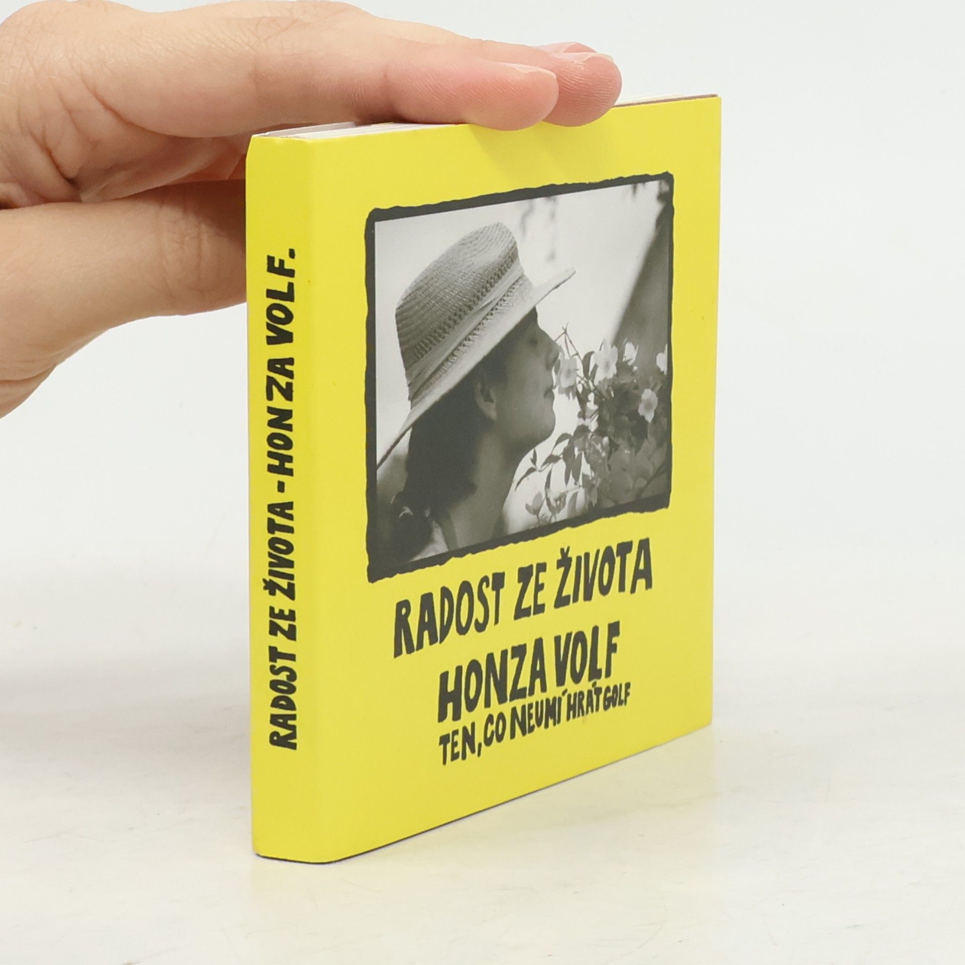 Radost ze života : jediné co nám zůstává a s čím naše srdce srůstává je radost ze života, přestože nás občas tlačí na noze malá bota