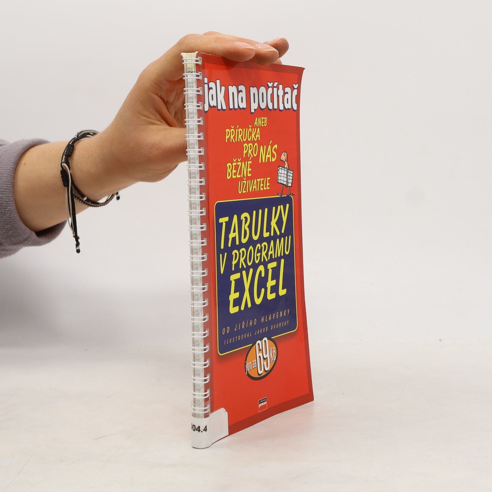 Tabulky v programu Excel (Příručka pro nás běžné uživatele)