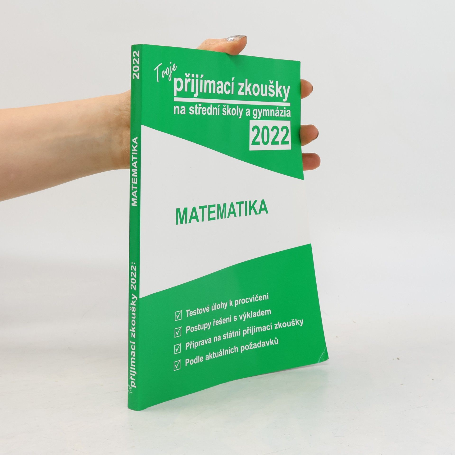 Various authors Tvoje přijímací zkoušky 2022 na střední školy a gymnázia: Matematika