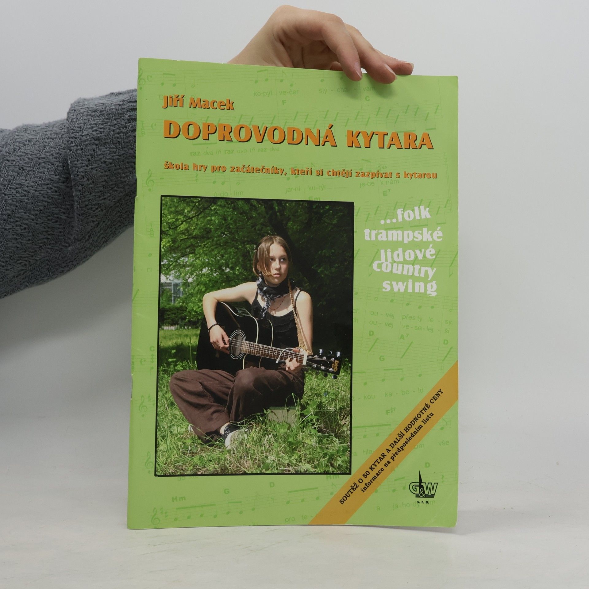 Jiří Macek Doprovodná kytara škola hry pro začátečníky, kteří si chtějí zazpívat s kytarou folkové, trampské, lidové písně, country, swing--