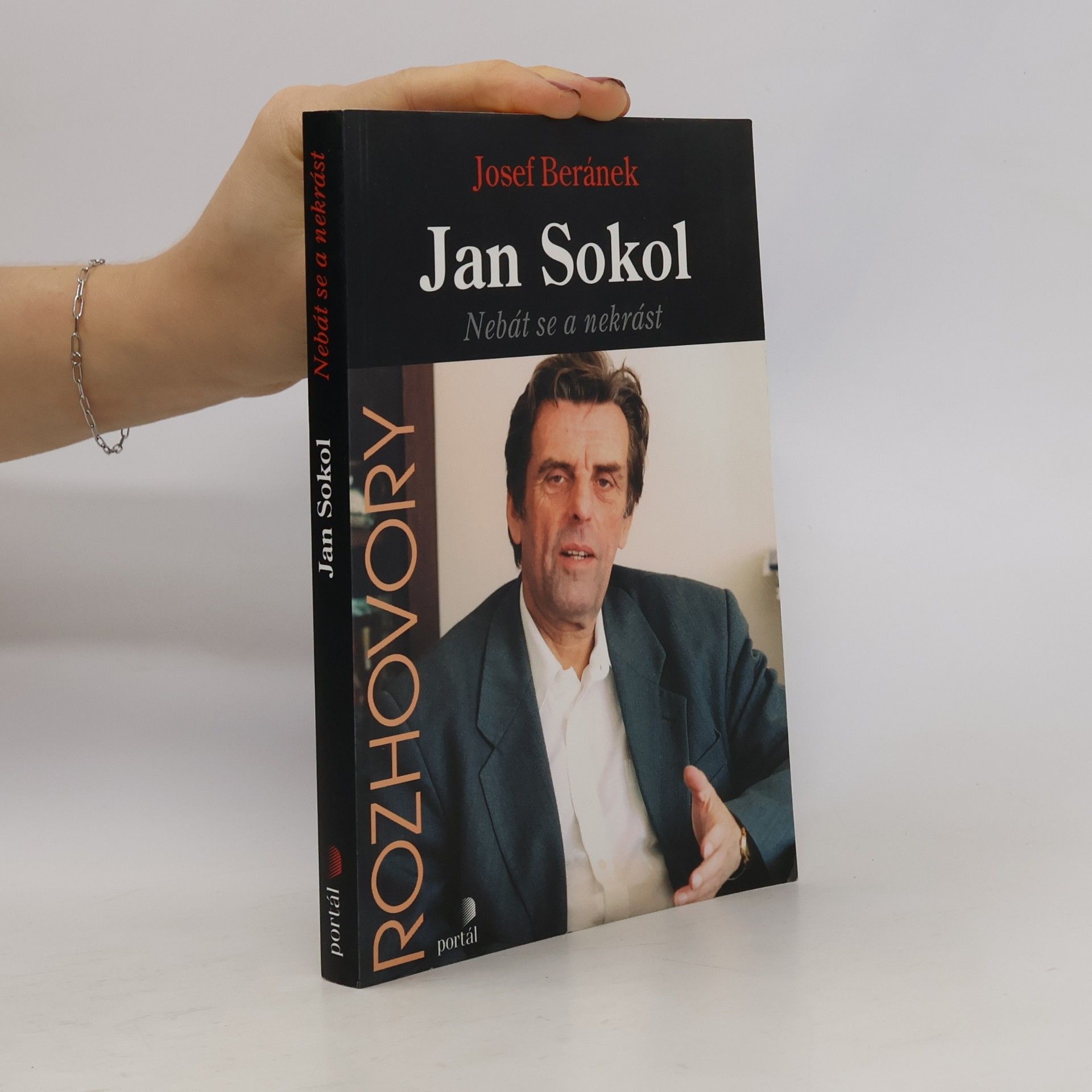 Josef Beránek Jan Sokol: nebát se a nekrást