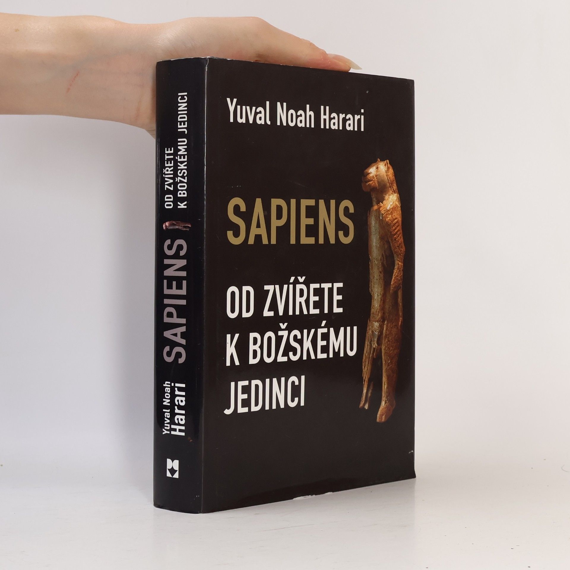 Yuval Noah Harari Sapiens - Od zvířete k božskému jedinci