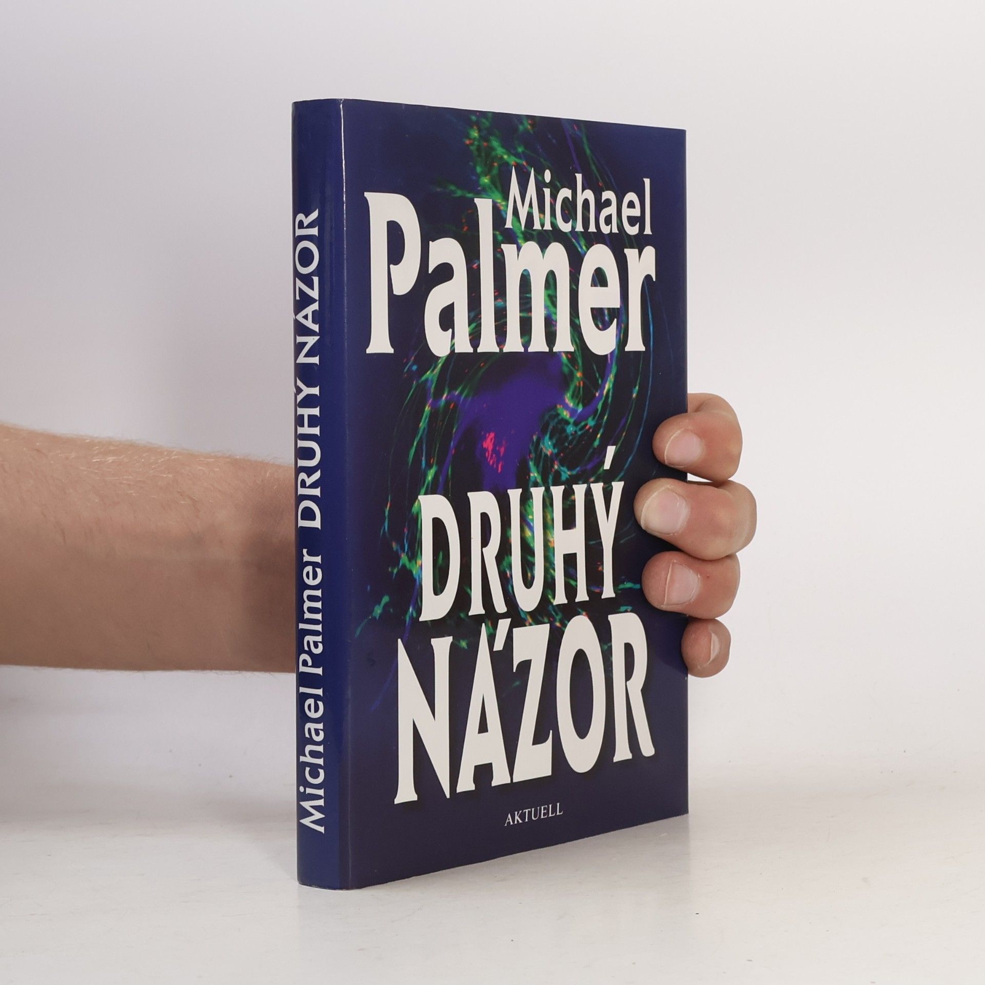 Michael Palmer Druhý názor
