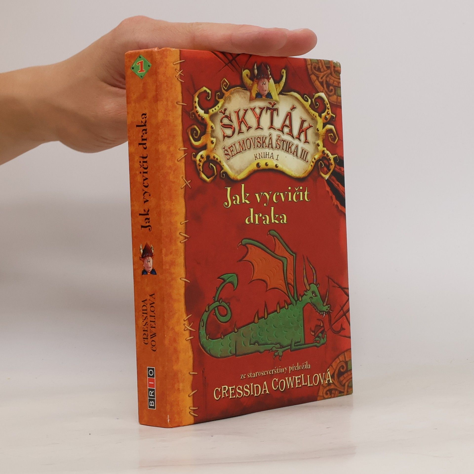 Cressida Cowell Jak vycvičit draka. Škyťák Šelmovská Štika 3