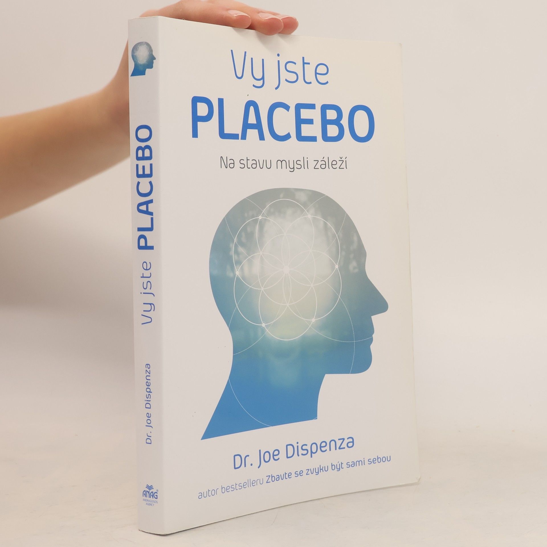 Joe Dispenza Vy jste placebo