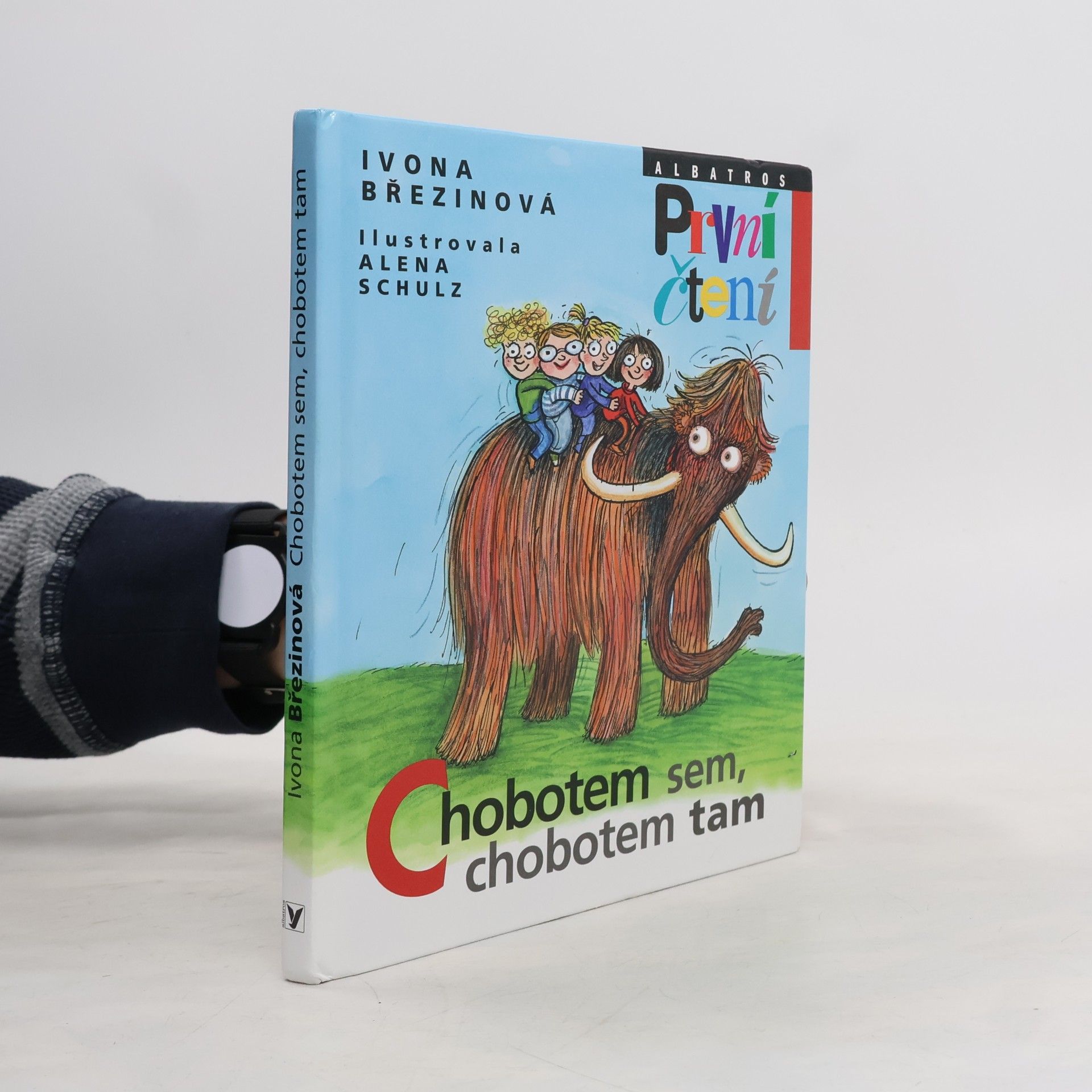 Ivona Březinová Chobotem sem, chobotem tam