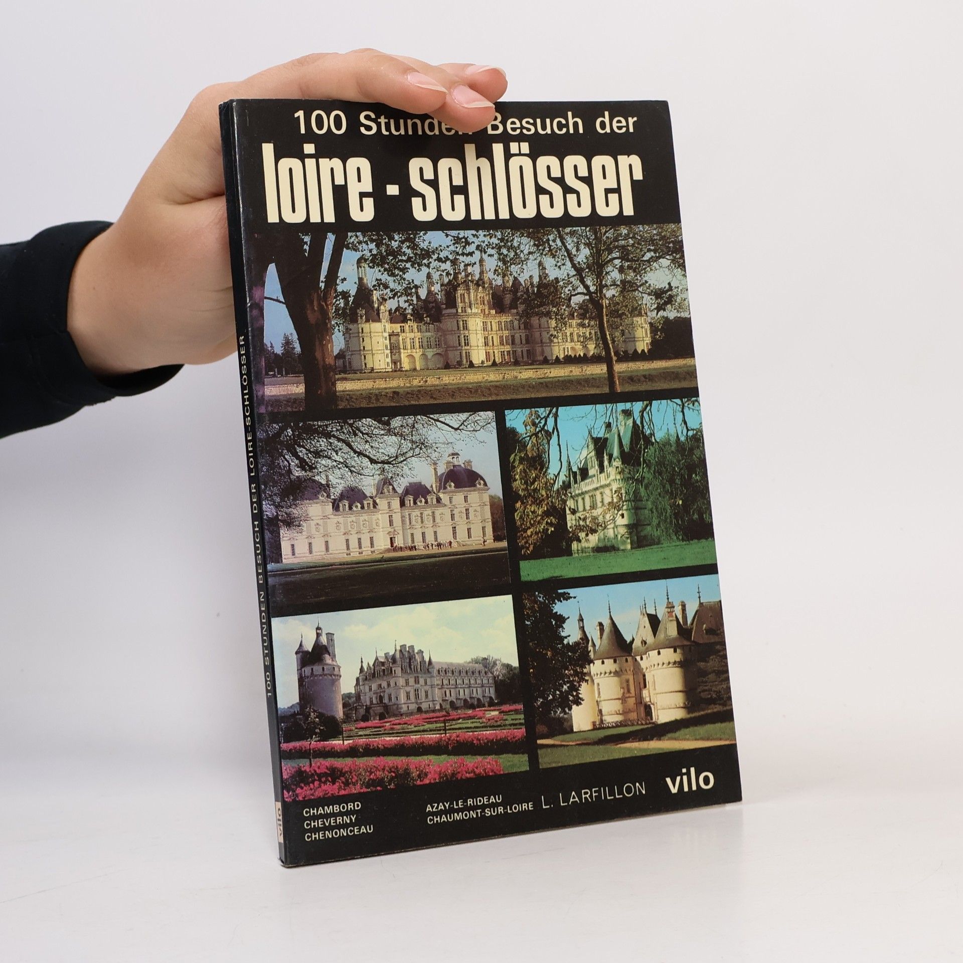 Léo Pélissier 100 Stunden Besuch der Loire-Schlösser