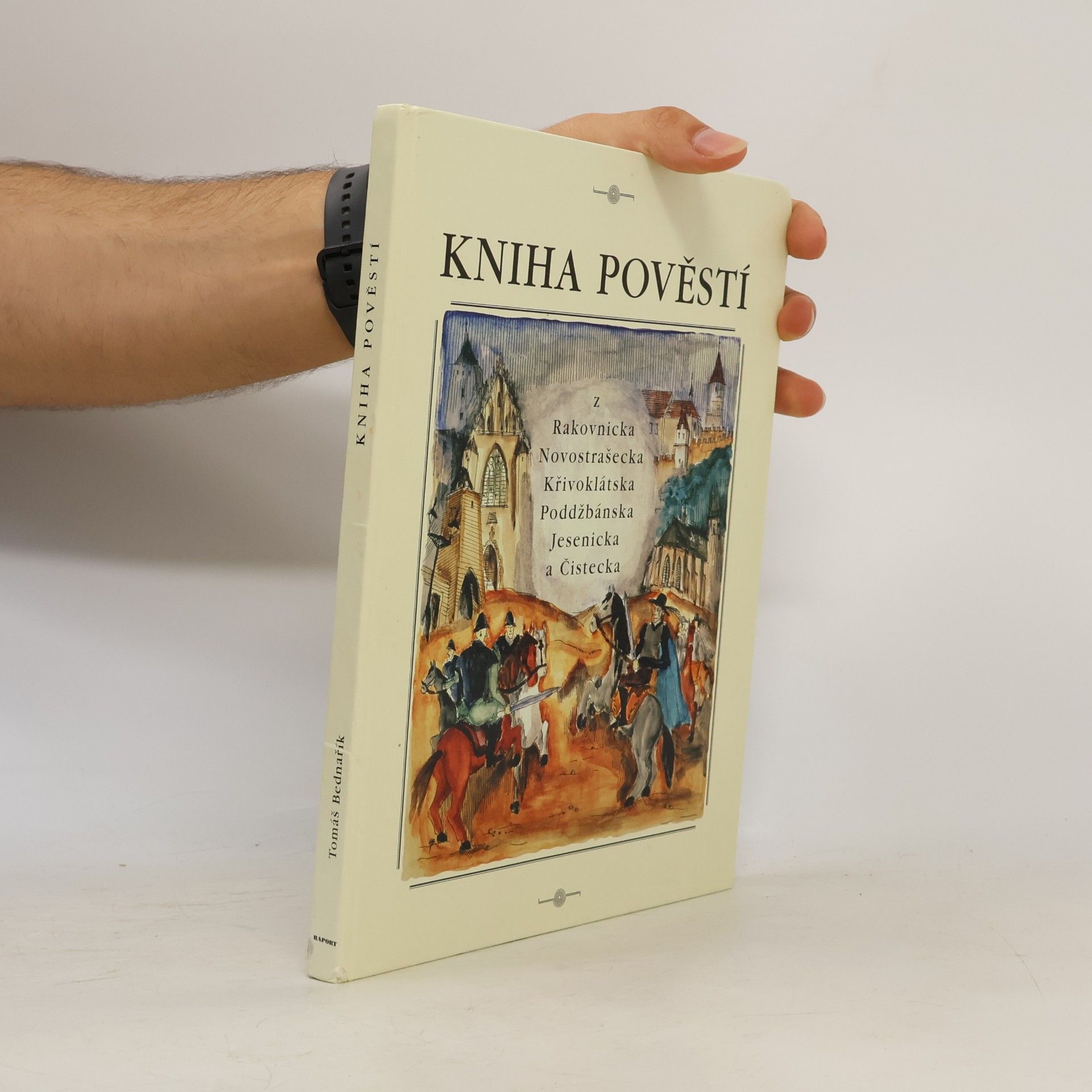 Kniha pověstí z Rakovnicka, Novostrašecka, Křivoklátska, Poddžbánska, Jesenicka a Čistecka