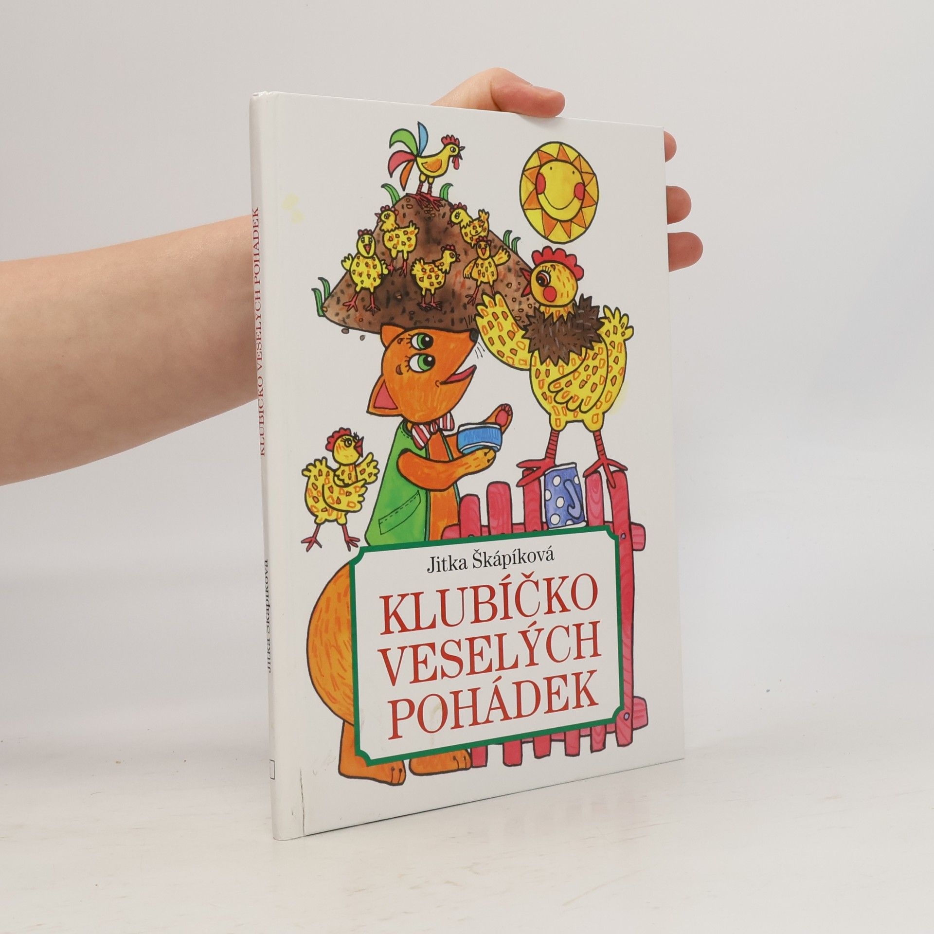 Jitka Škápíková Klubíčko veselých pohádek