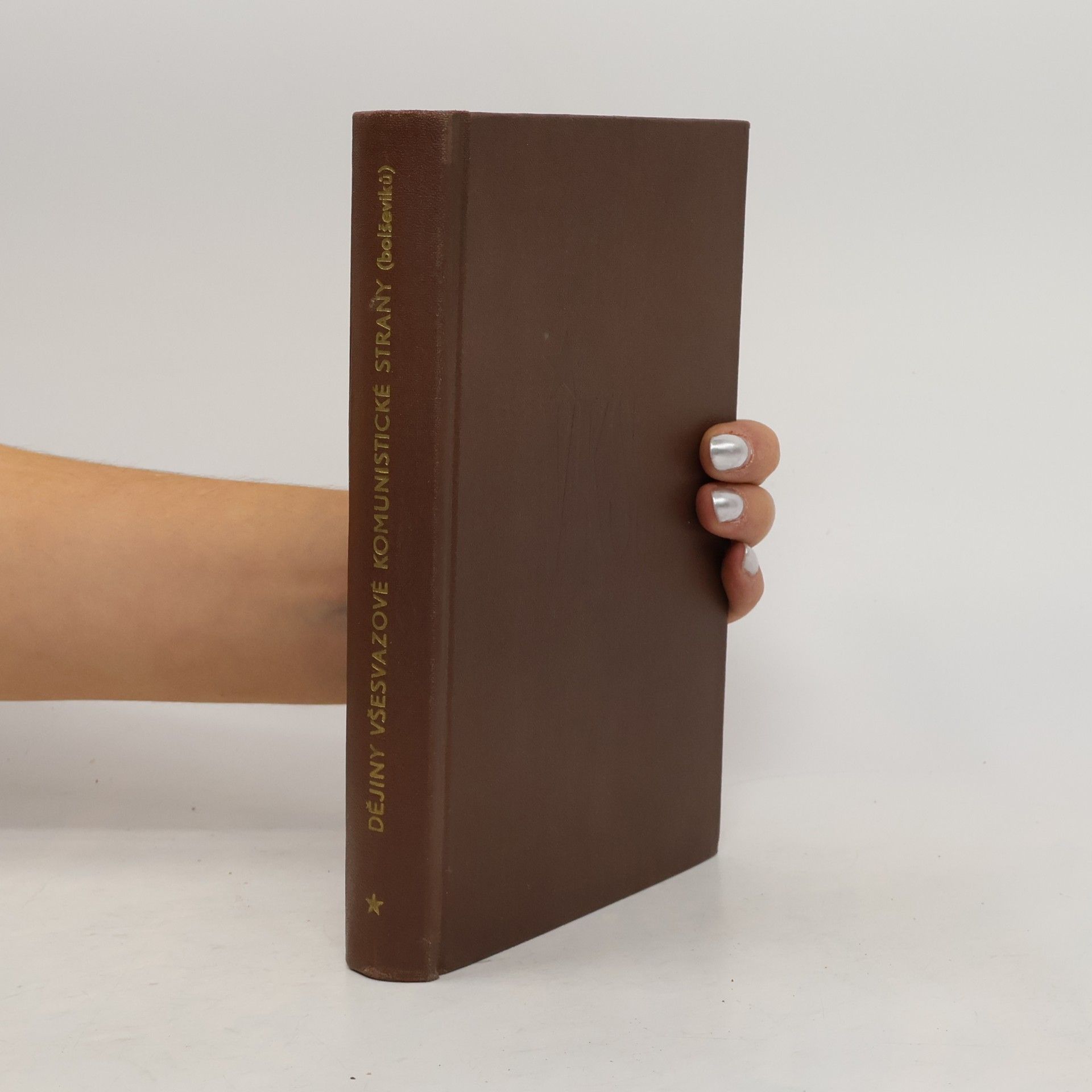 Various authors Dějiny všesvazové komunistické strany (bolševiků)