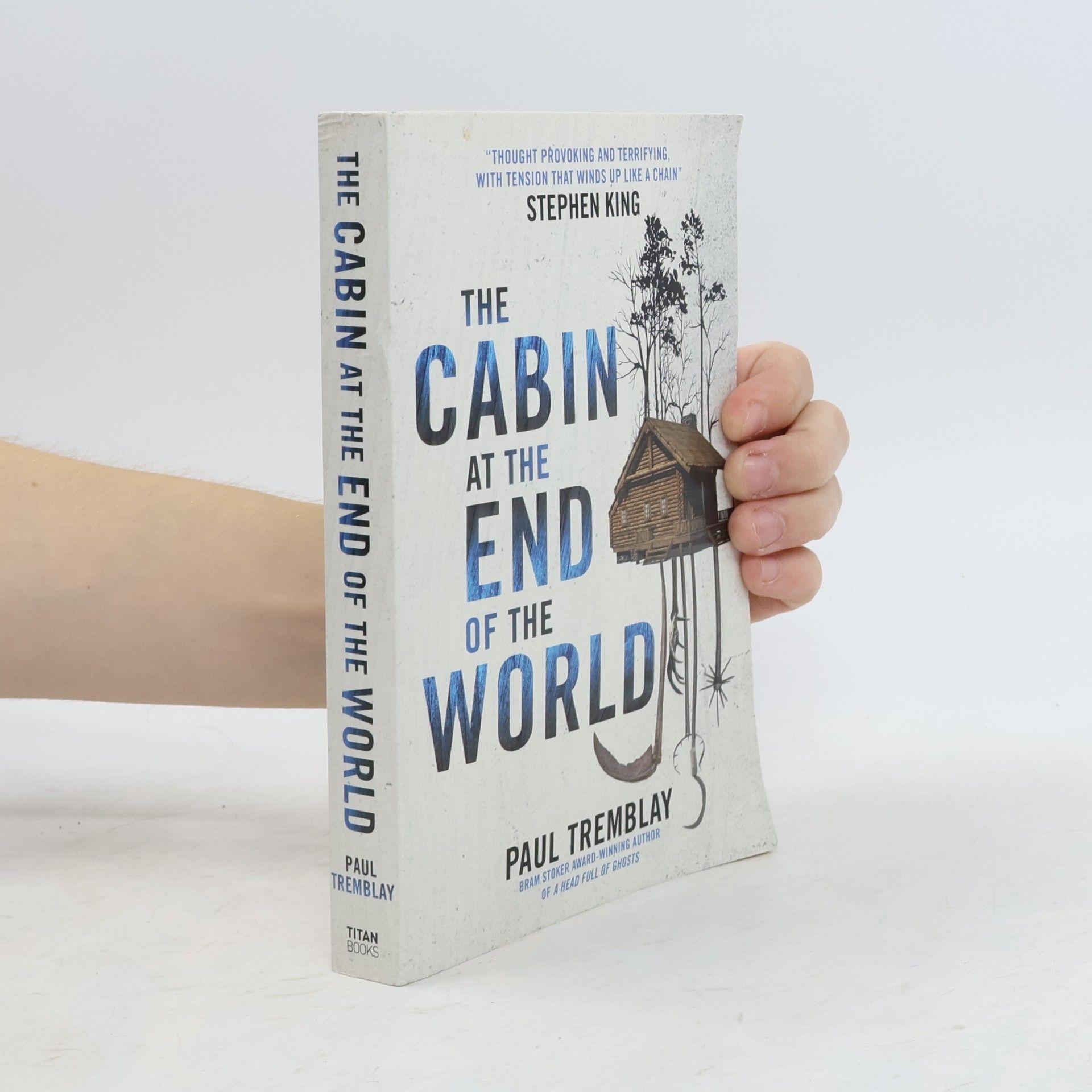 Paul G. Tremblay Cabin at the End of the World