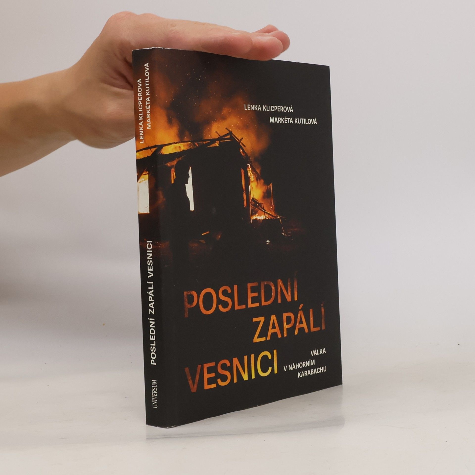 Poslední zapálí vesnici - Válka v Náhorním Karabachu