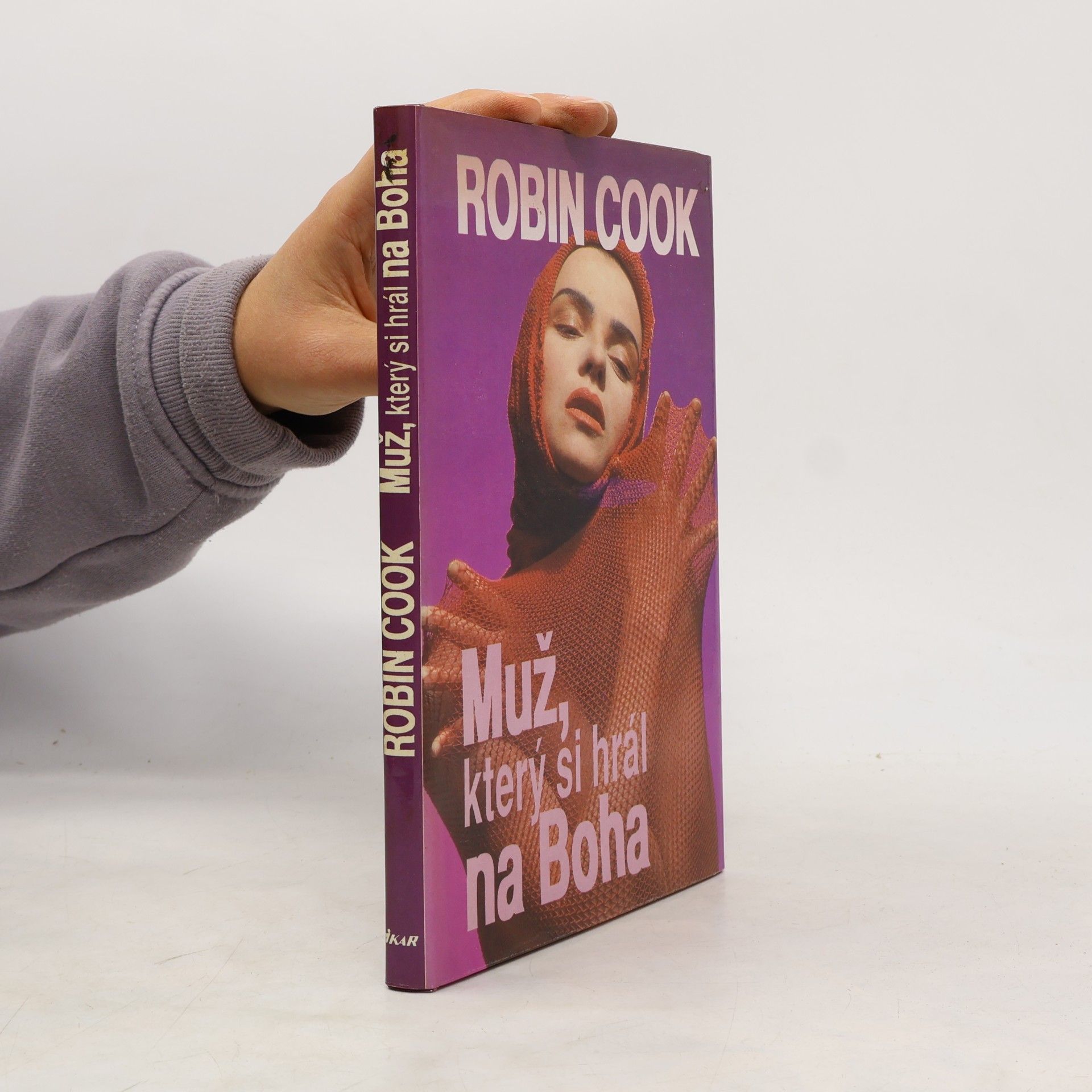 Robin Cook Muž, který si hrál na Boha