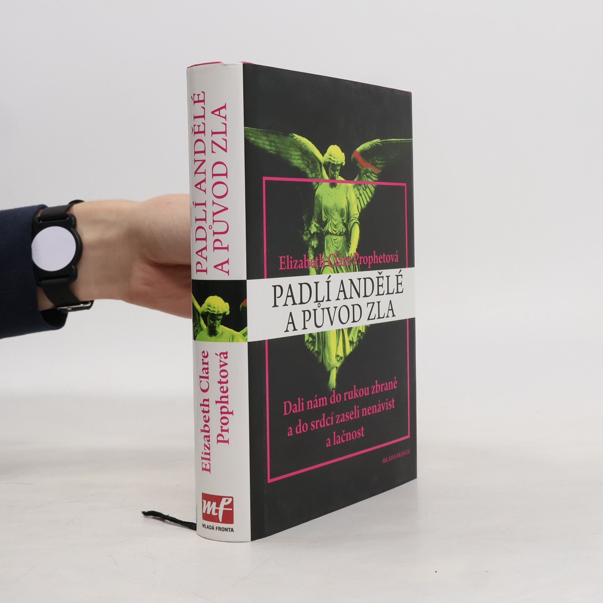 Elizabeth Clare Prophet Padlí andělé a původ zla