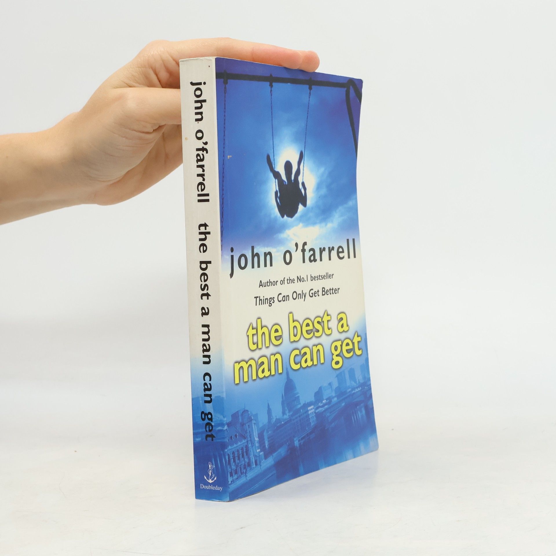 John O\'Farrell The Best a Man Can Get