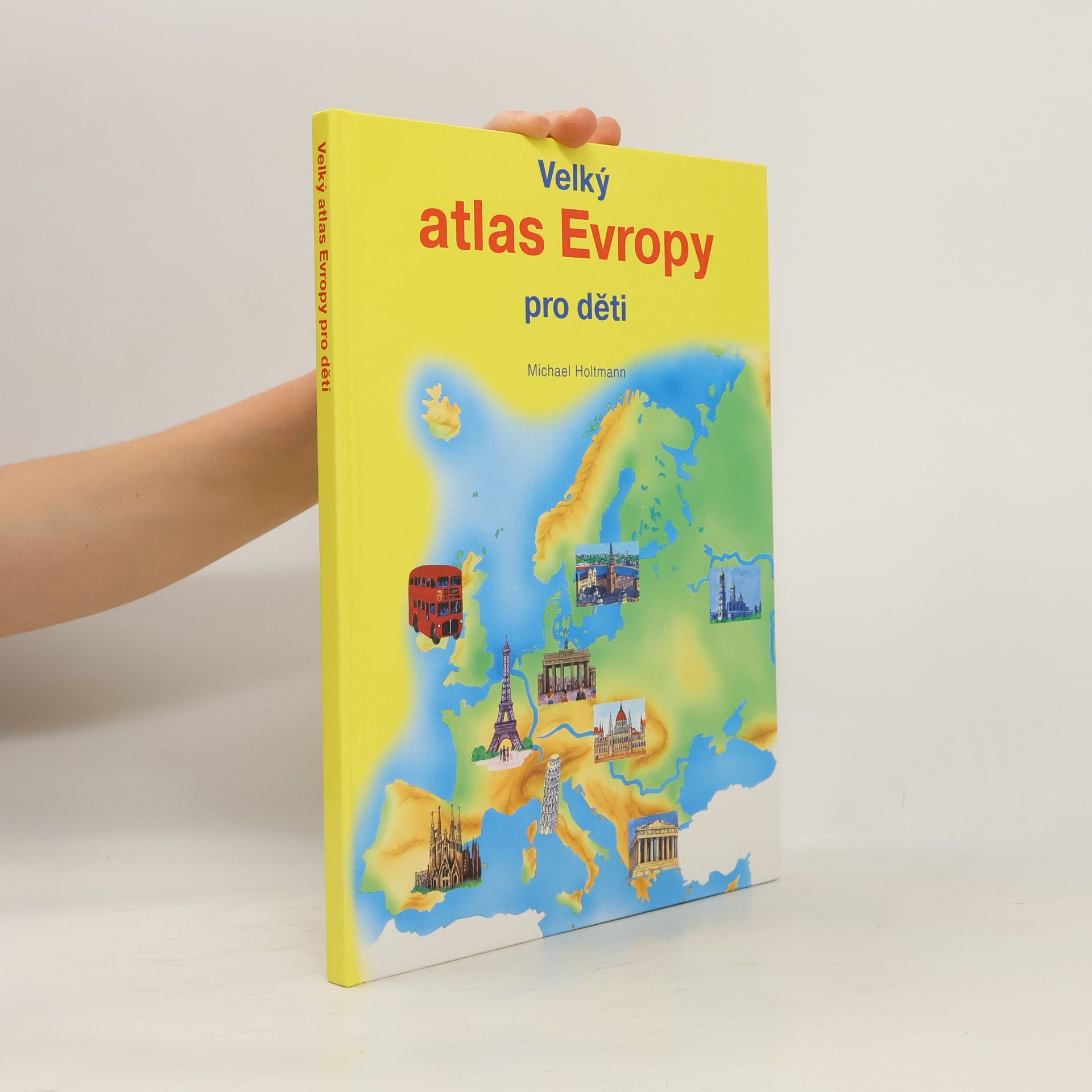 Michael Holtmann Velký atlas Evropy pro děti