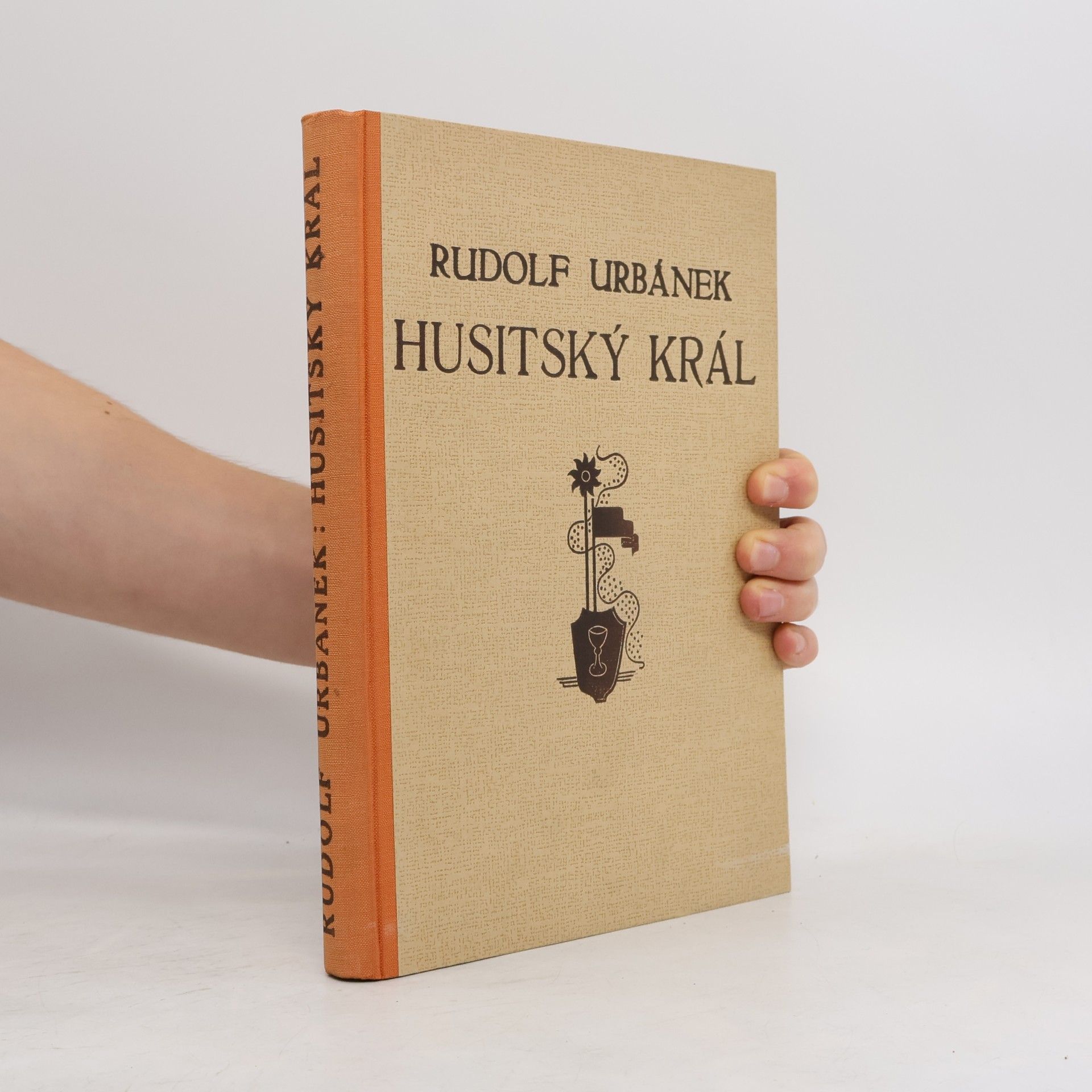 Rudolf Urbánek Husitský král