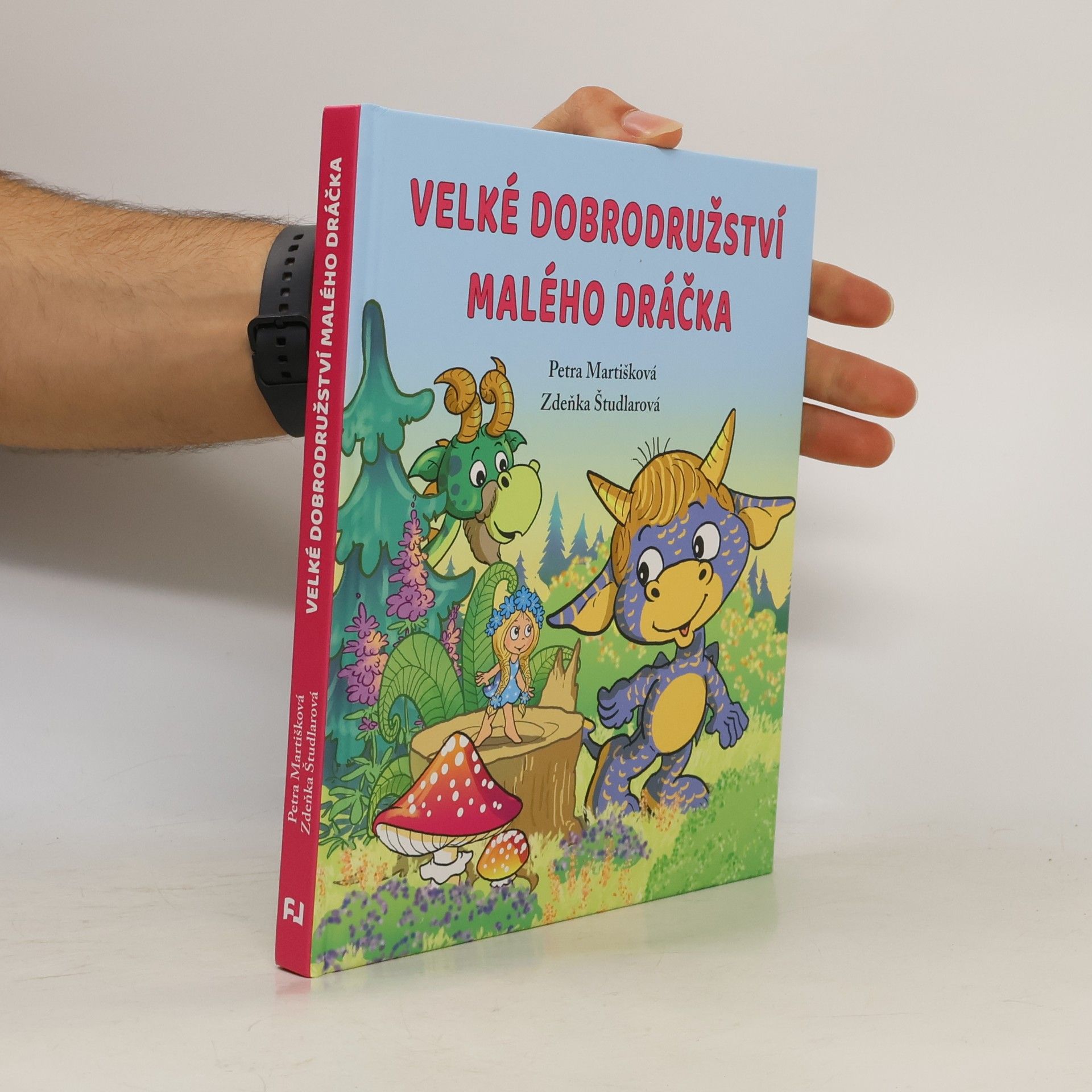 Petra Martišková Velké dobrodružství malého dráčka