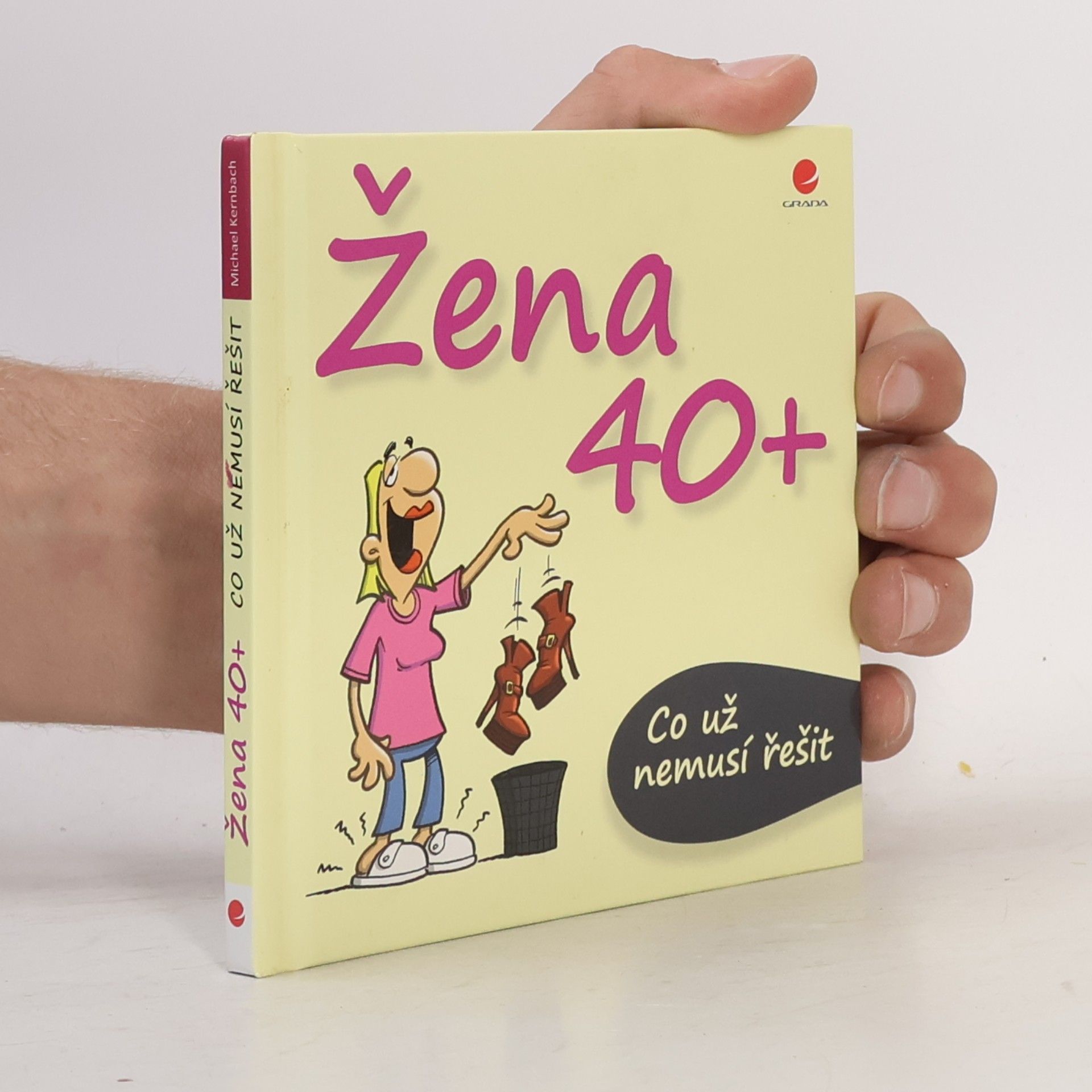 Michael Kernbach Žena 40+. Co už nemusí řešit