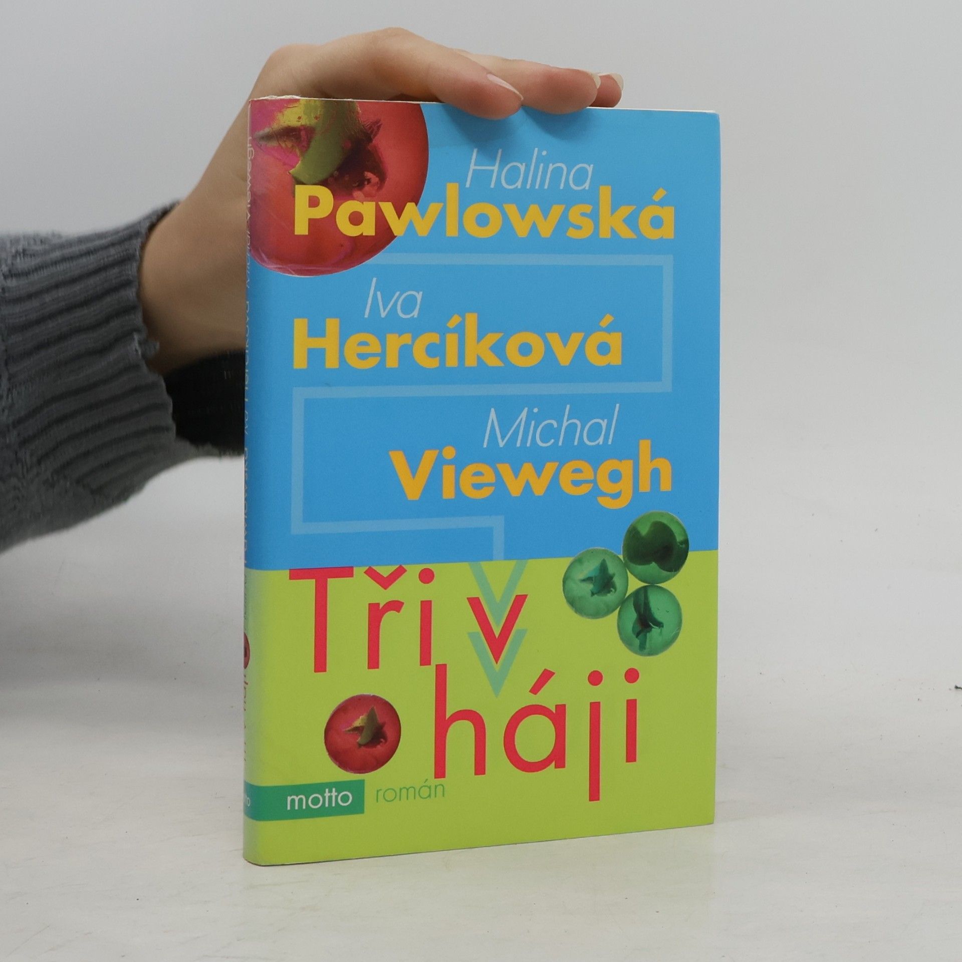 Halina Pawlowská Tři v háji